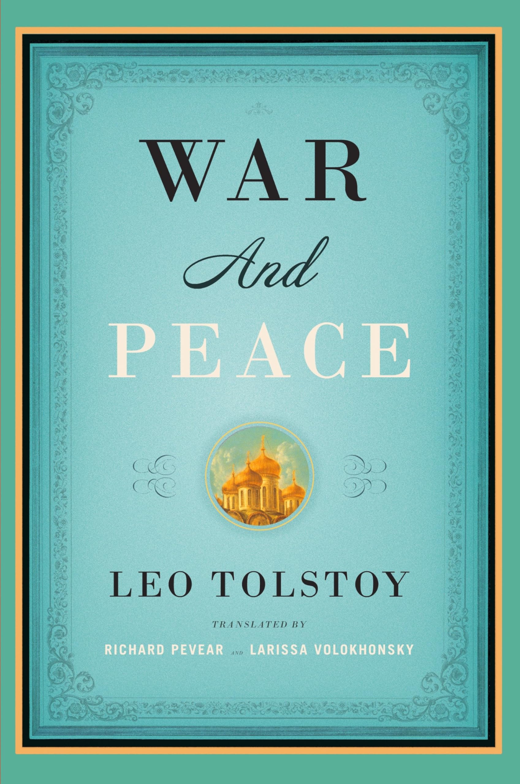 War and Peace by Tolstoy, Leo