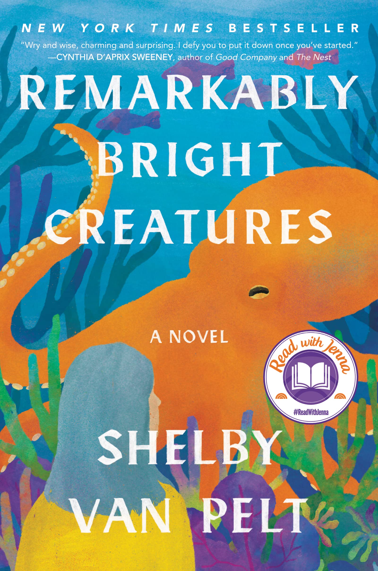 Remarkably Bright Creatures by Van Pelt, Shelby