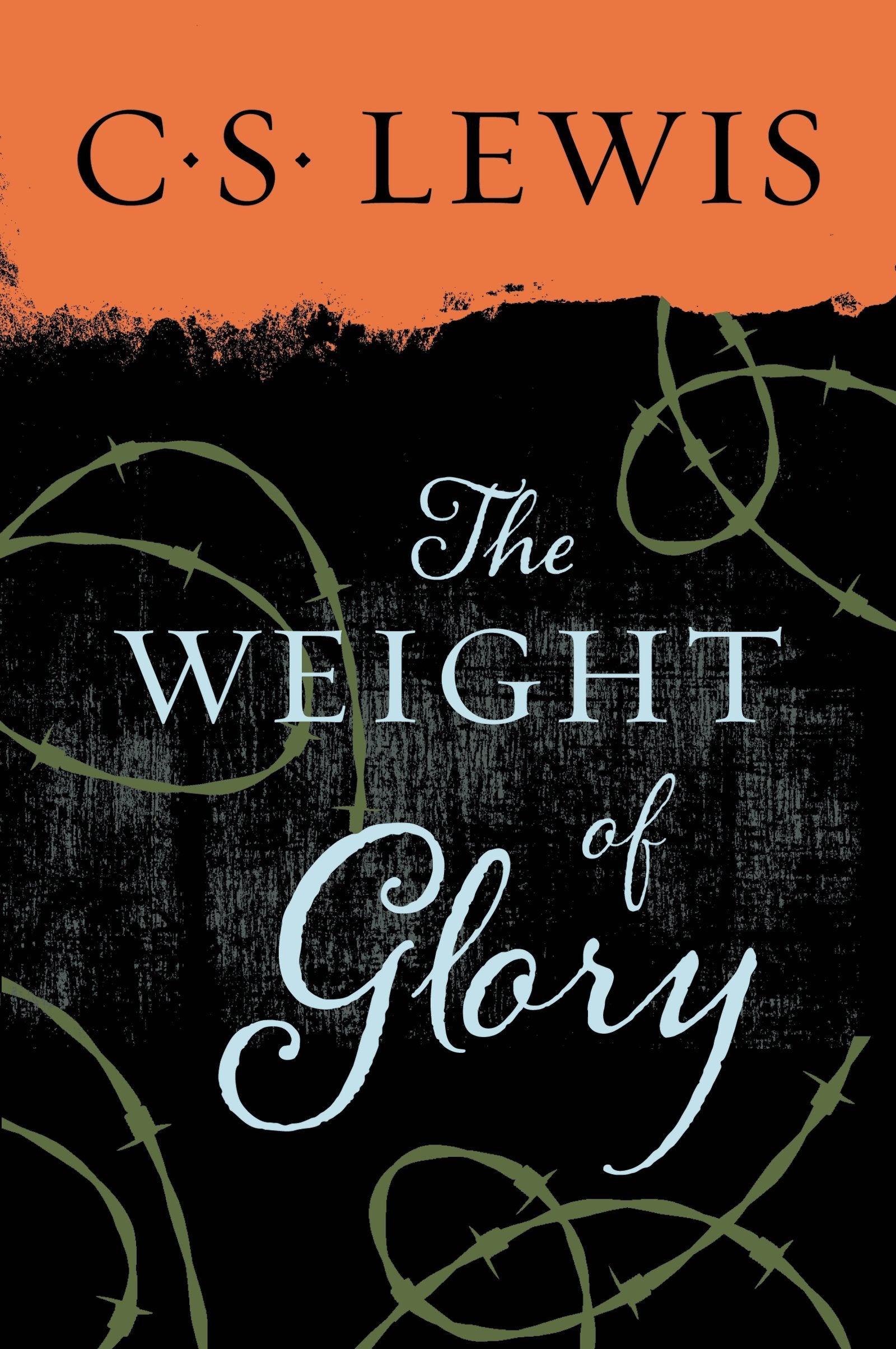 The Weight of Glory by Lewis, C. S.