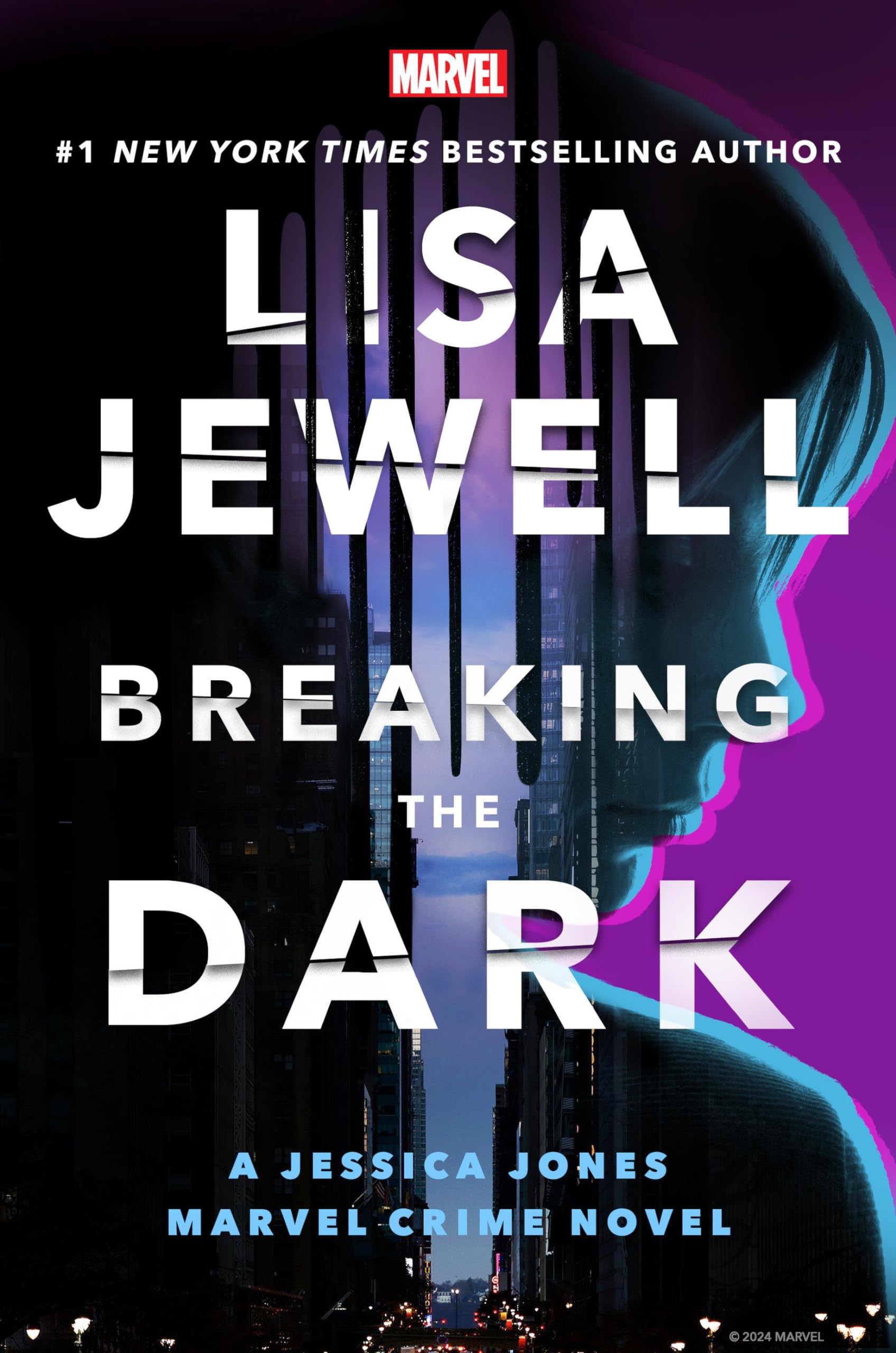 Breaking the Dark: A Jessica Jones Marvel Crime Novel by Jewell, Lisa