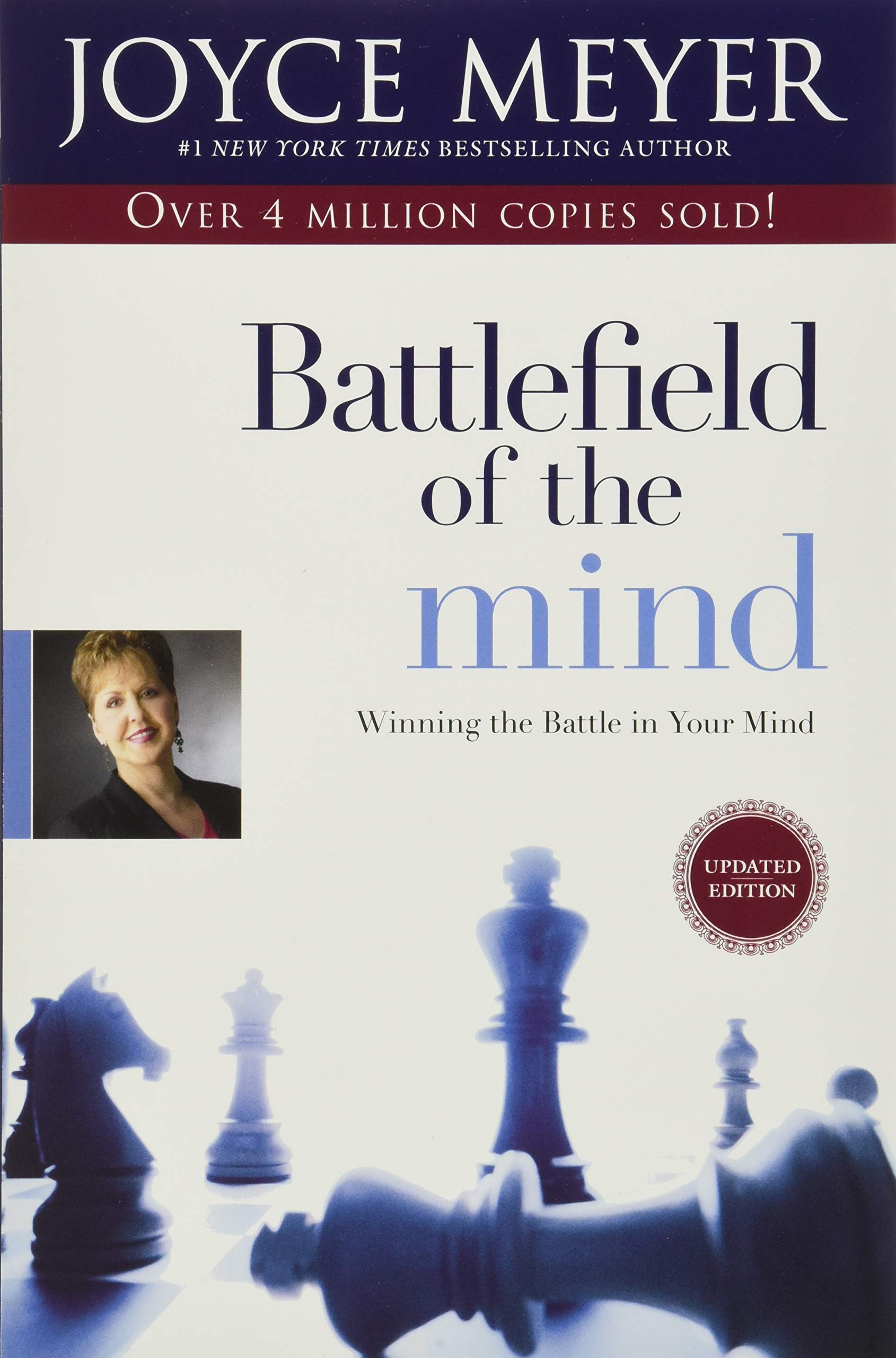 Battlefield of the Mind: Winning the Battle in Your Mind by Meyer, Joyce
