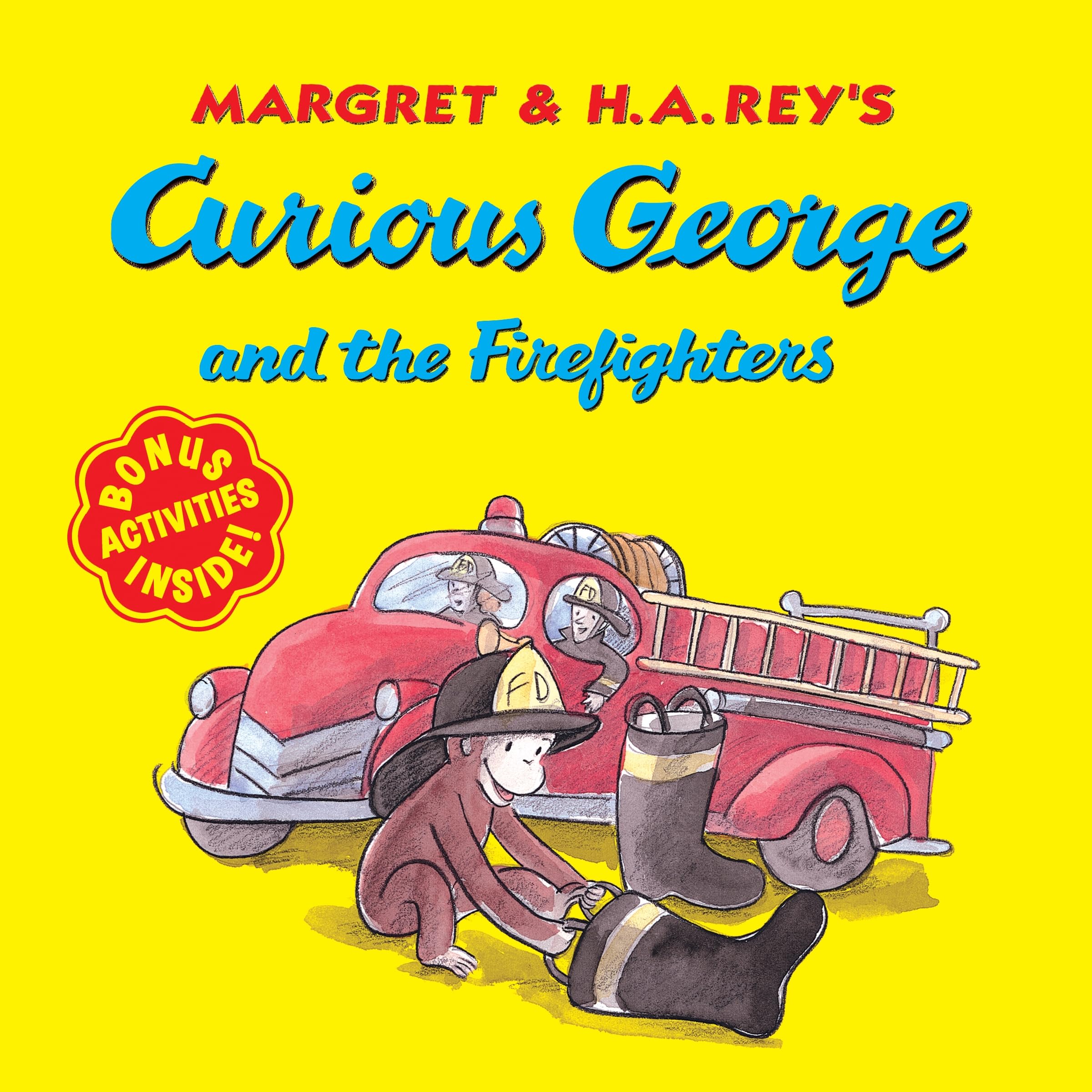 Curious George and the Firefighters [With Bonus Stickers and Audio] by Rey, H. A.