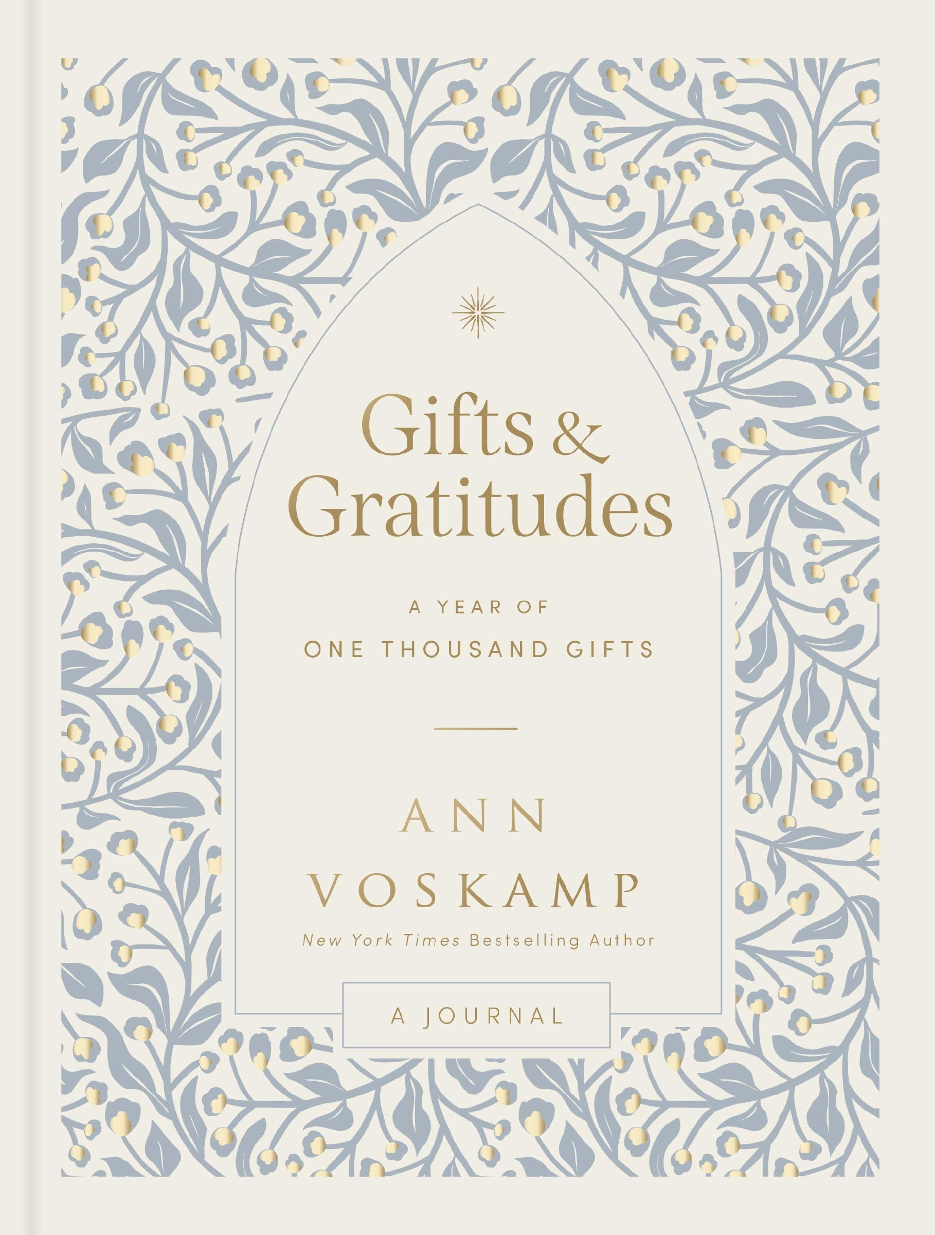 Gifts and Gratitudes: A Year of One Thousand Gifts (a Journal) by Voskamp, Ann