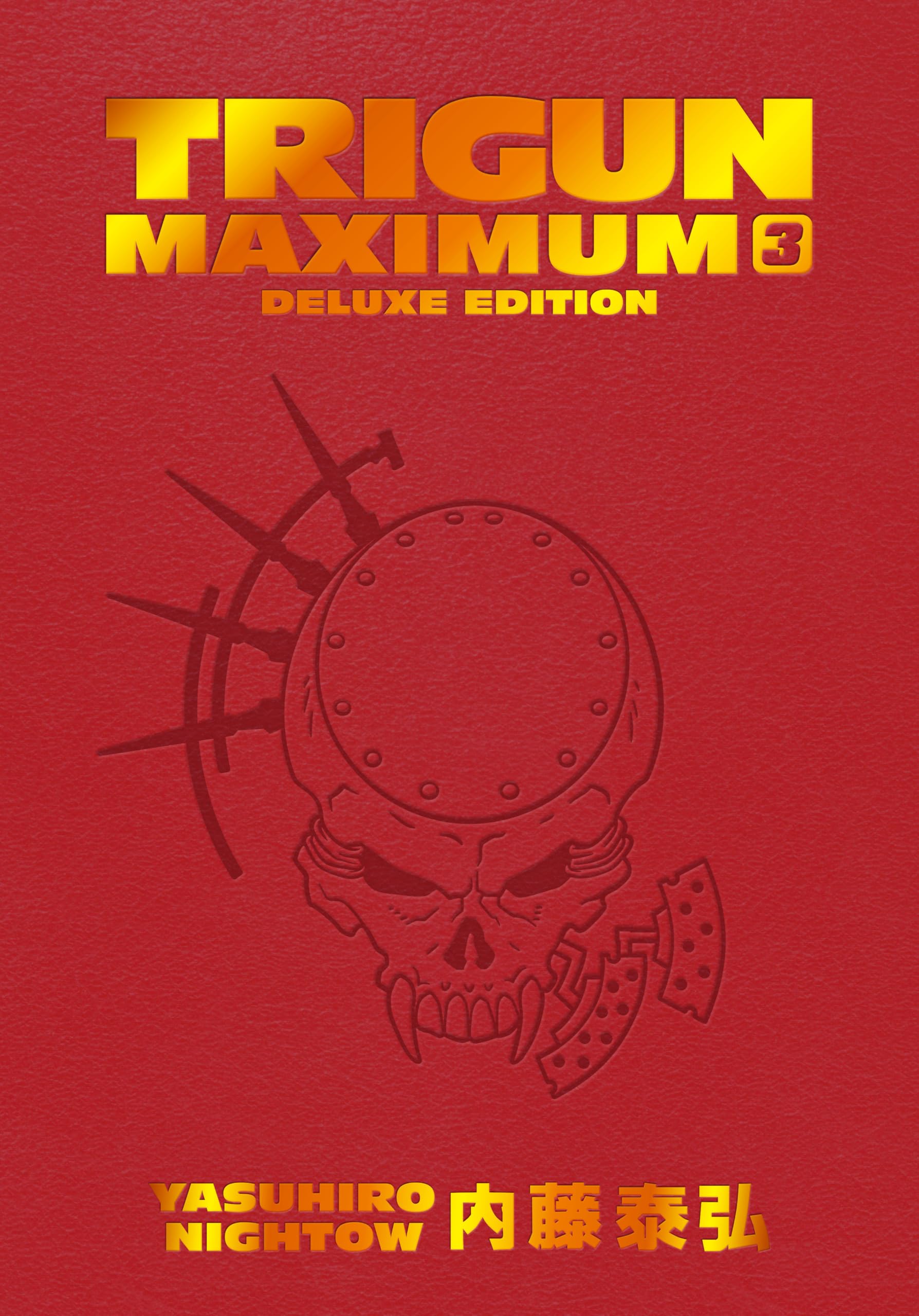 Trigun Maximum Deluxe Edition Volume 3 by Nightow, Yasuhiro