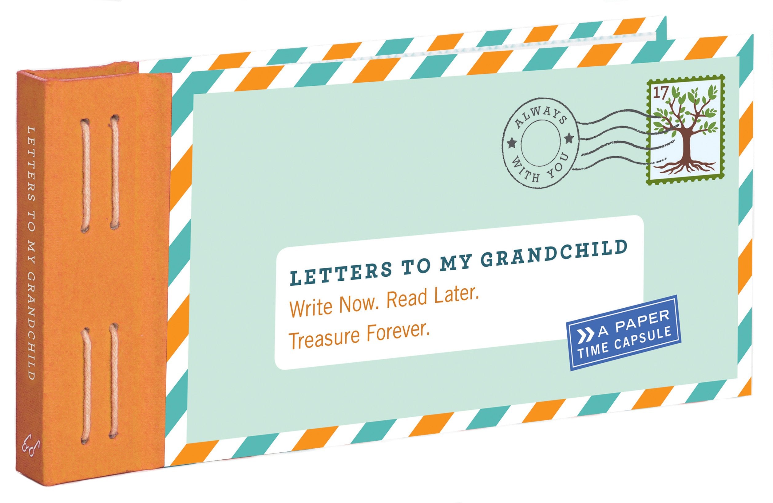 Letters to My Grandchild: Write Now. Read Later. Treasure Forever. by Redmond, Lea