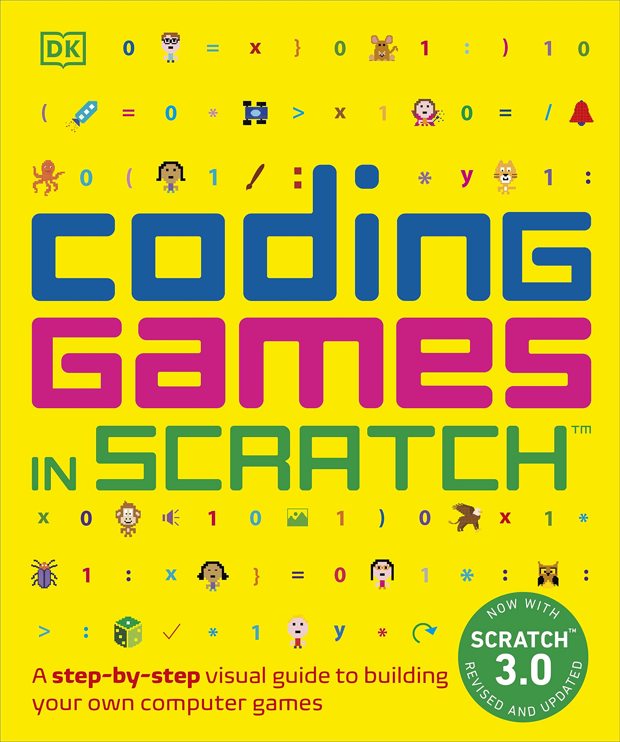 Coding Games in Scratch: A Step-By-Step Visual Guide to Building Your Own Computer Games by Woodcock, Jon