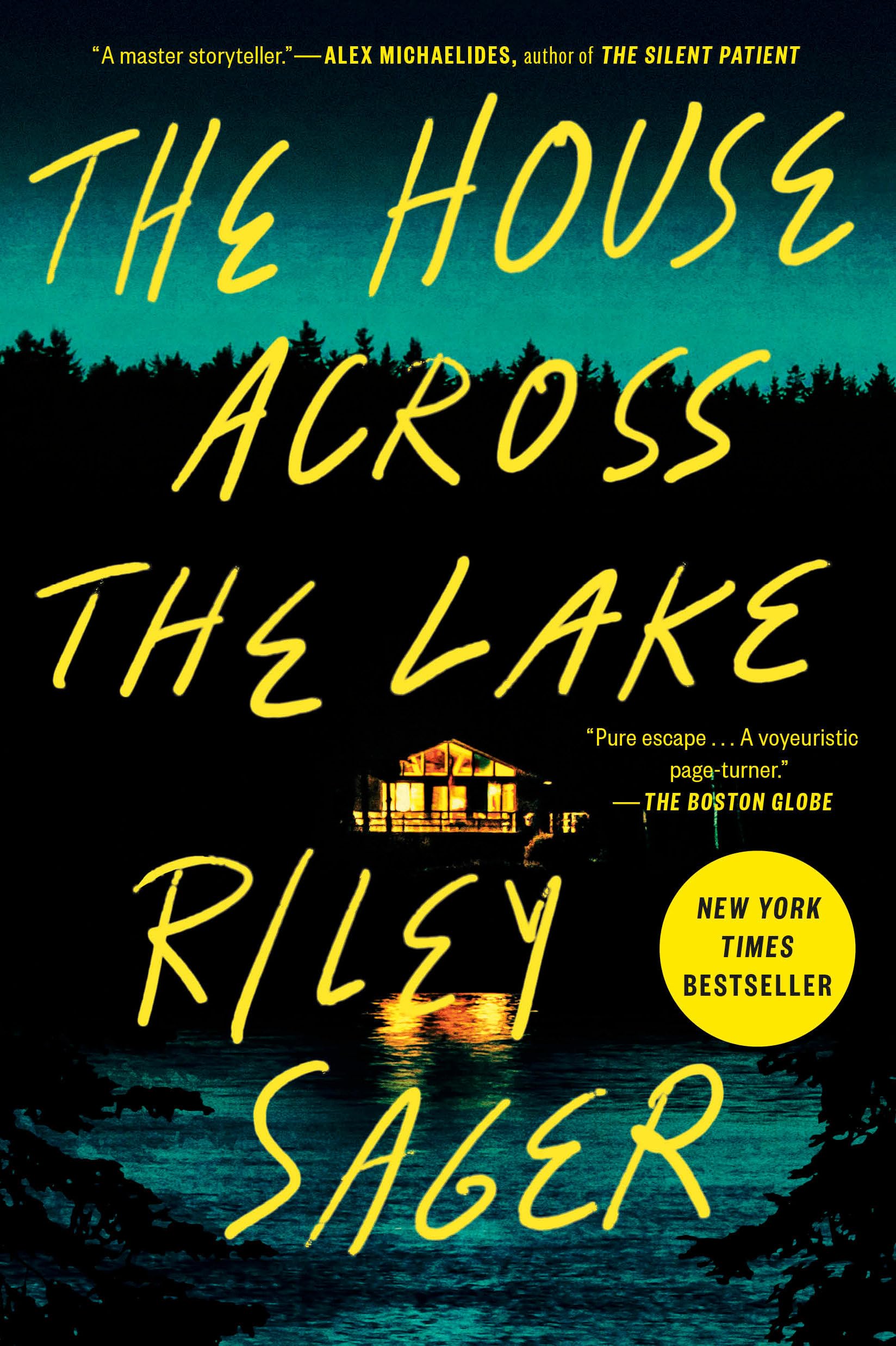 The House Across the Lake by Sager, Riley