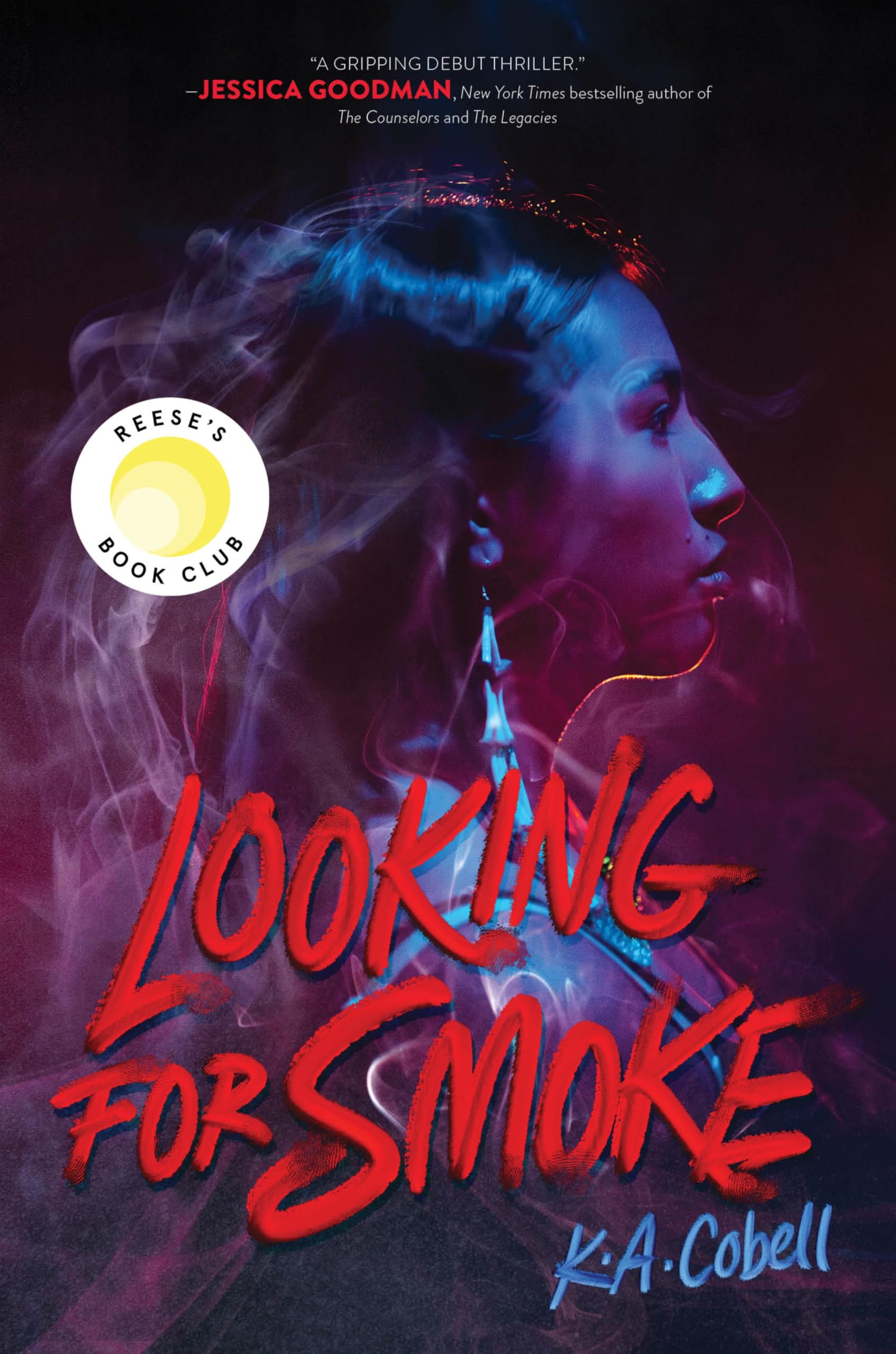 Looking for Smoke by Cobell, K. A.