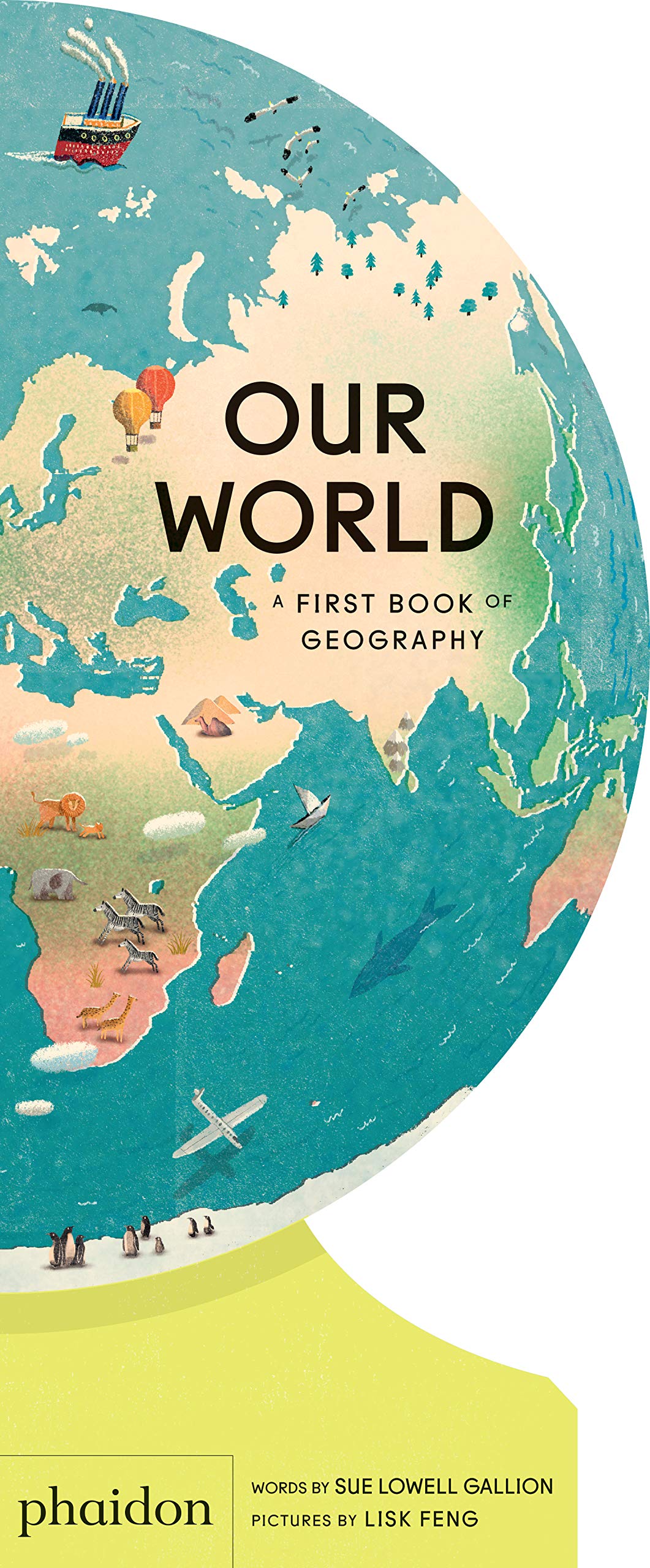 Our World: A First Book of Geography by Lowell Gallion, Sue