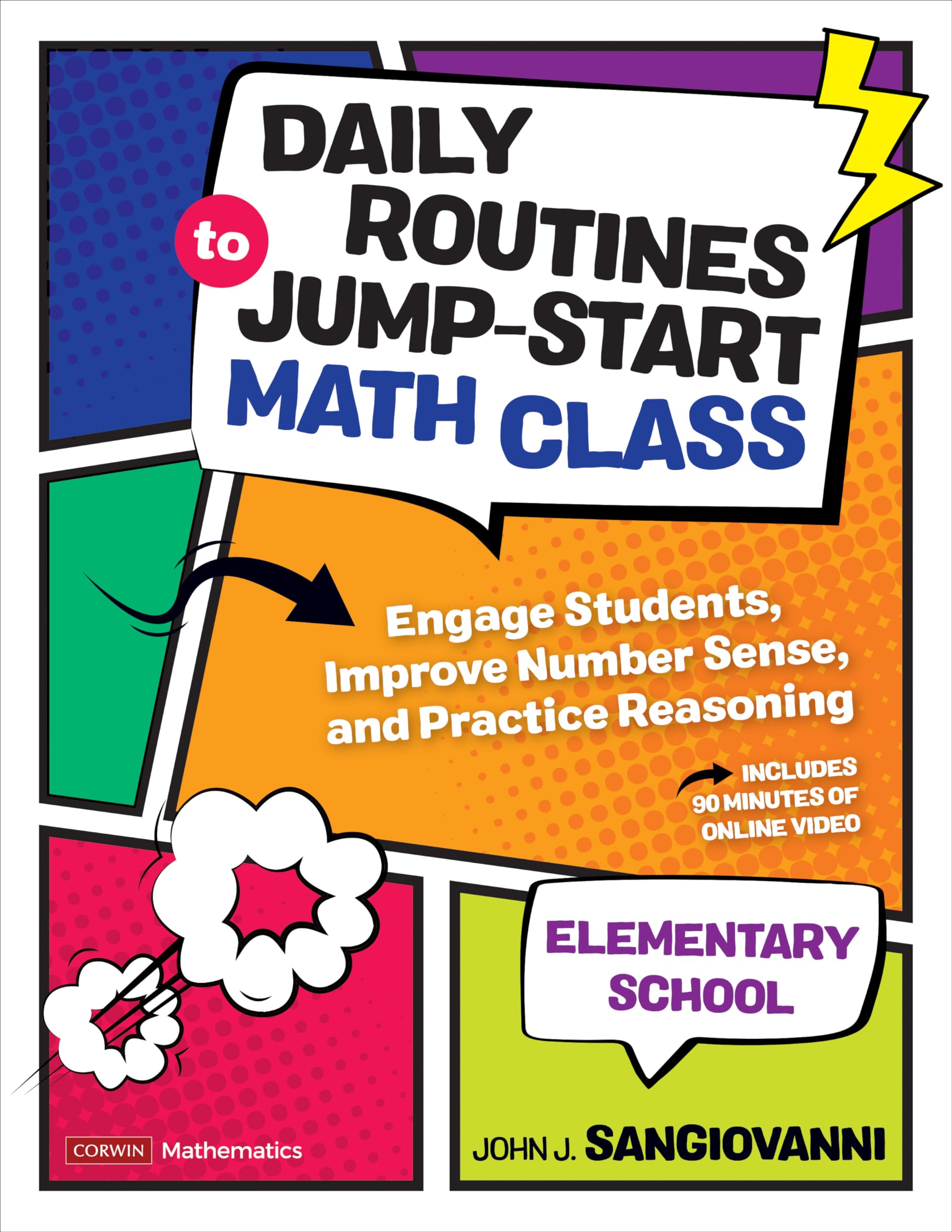 Daily Routines to Jump-Start Math Class, Elementary School: Engage Students, Improve Number Sense, and Practice Reasoning by Sangiovanni, John J.
