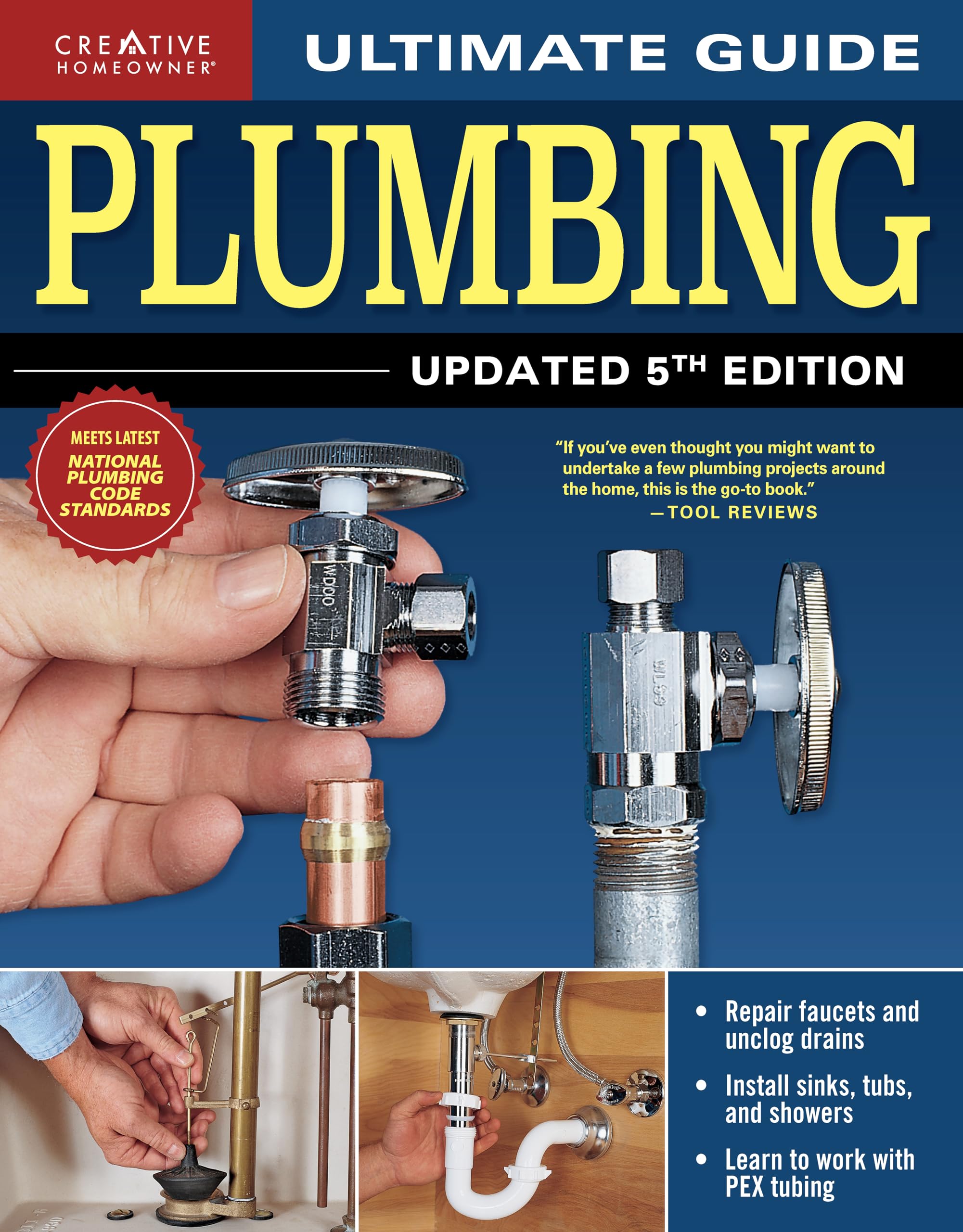 Ultimate Guide: Plumbing, Updated 5th Edition by Editors of Creative Homeowner