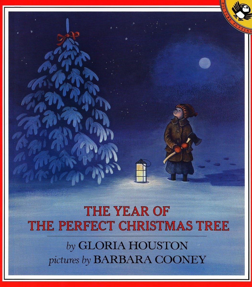 The Year of the Perfect Christmas Tree: An Appalachian Story by Houston, Gloria