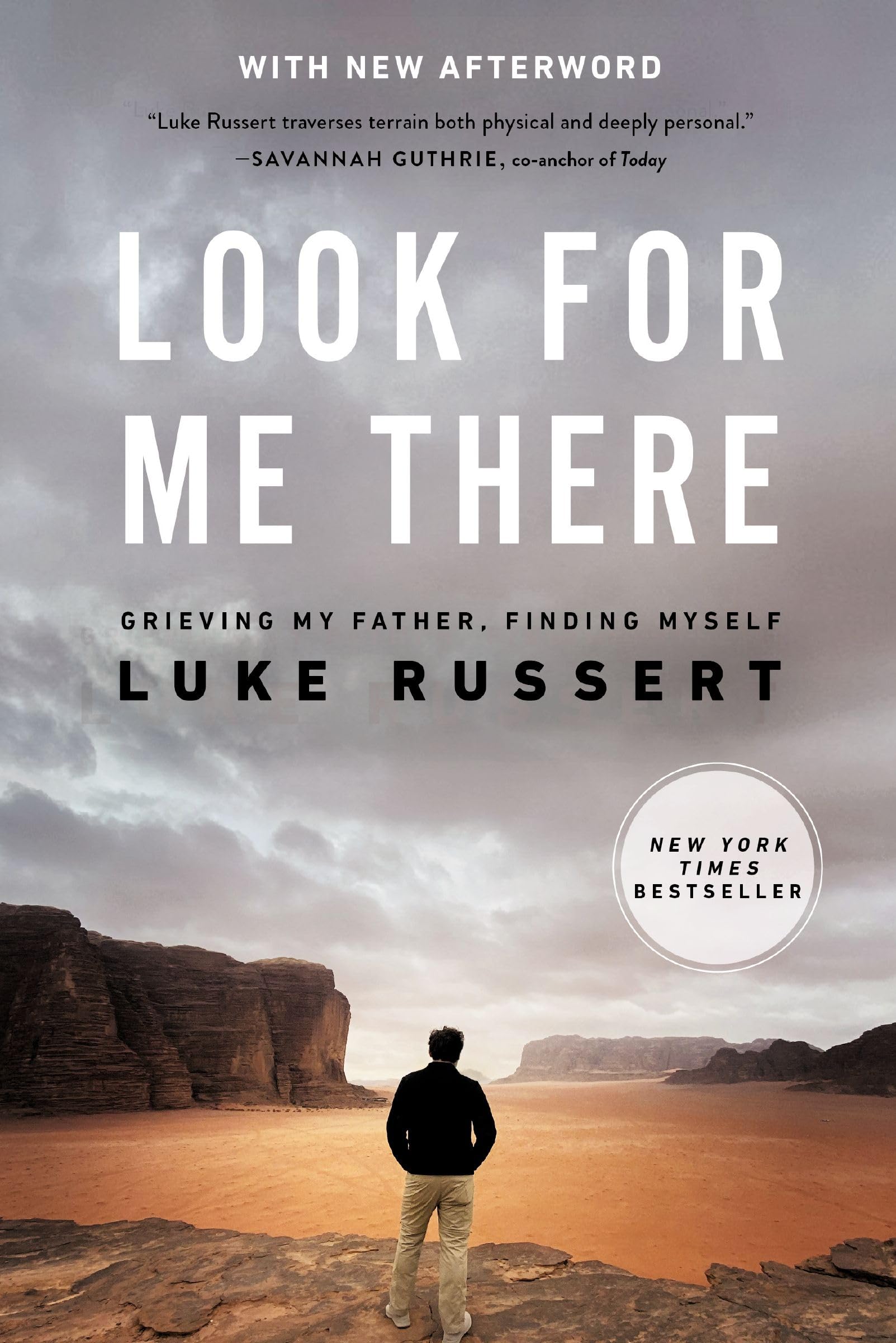 Look for Me There: Grieving My Father, Finding Myself by Russert, Luke