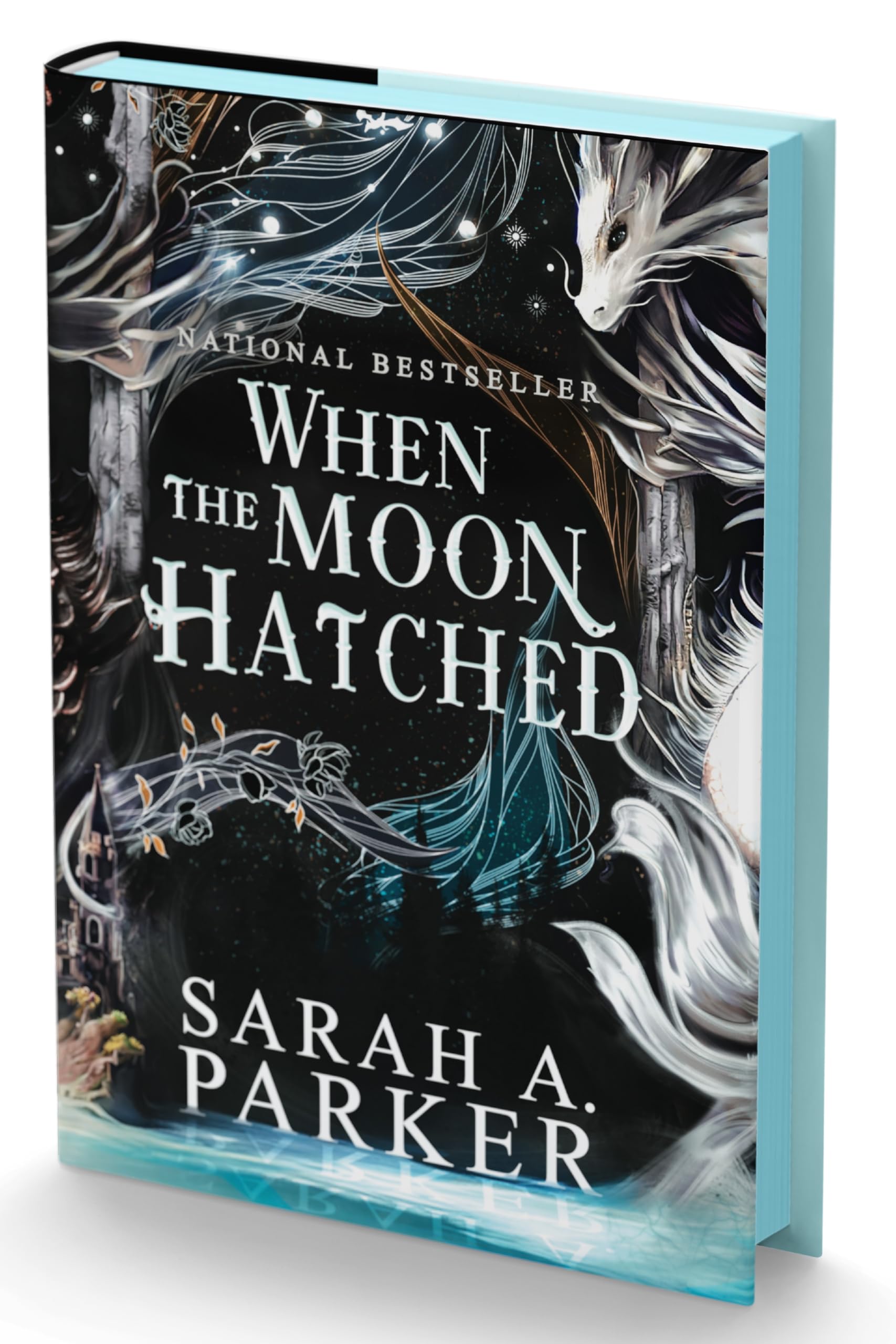 When the Moon Hatched by Parker, Sarah A.