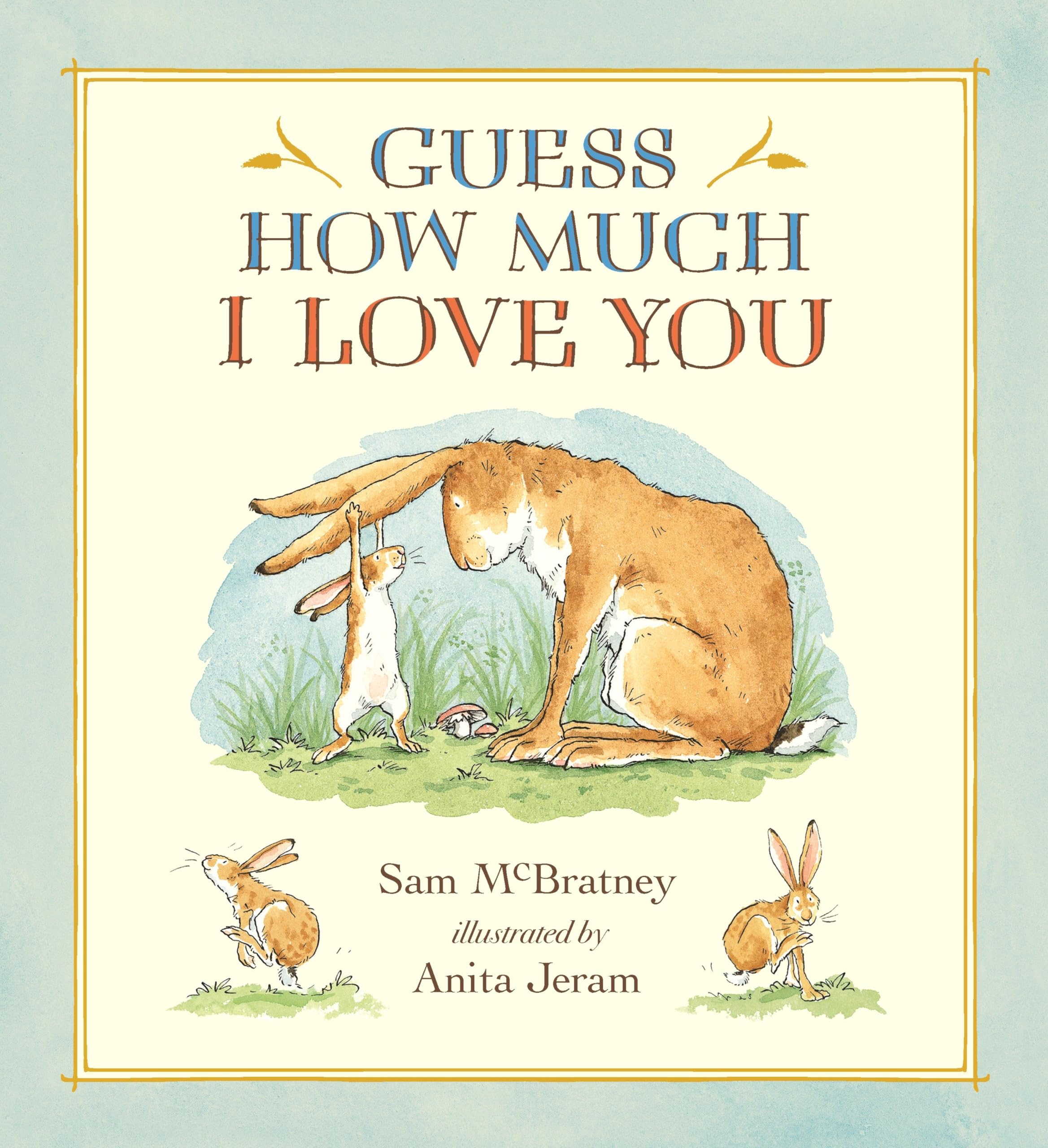 Guess How Much I Love You by McBratney, Sam