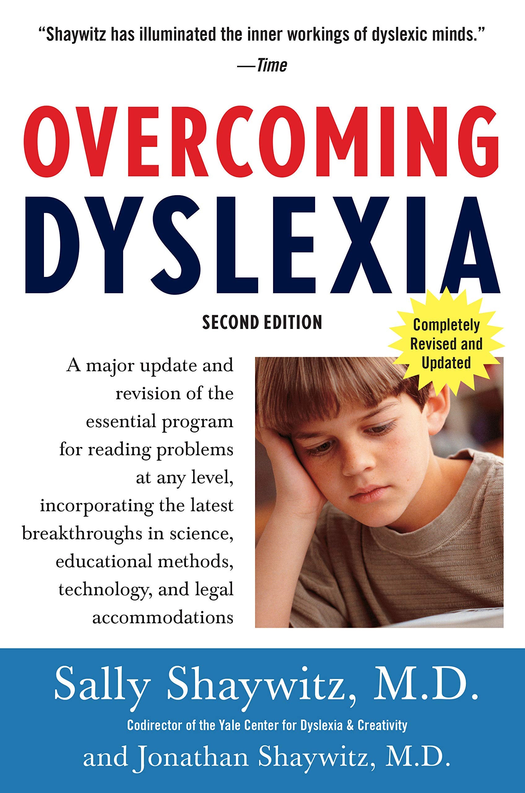 Overcoming Dyslexia: A New and Complete Science-Based Program for Reading Problems at Any Level by Shaywitz, Sally