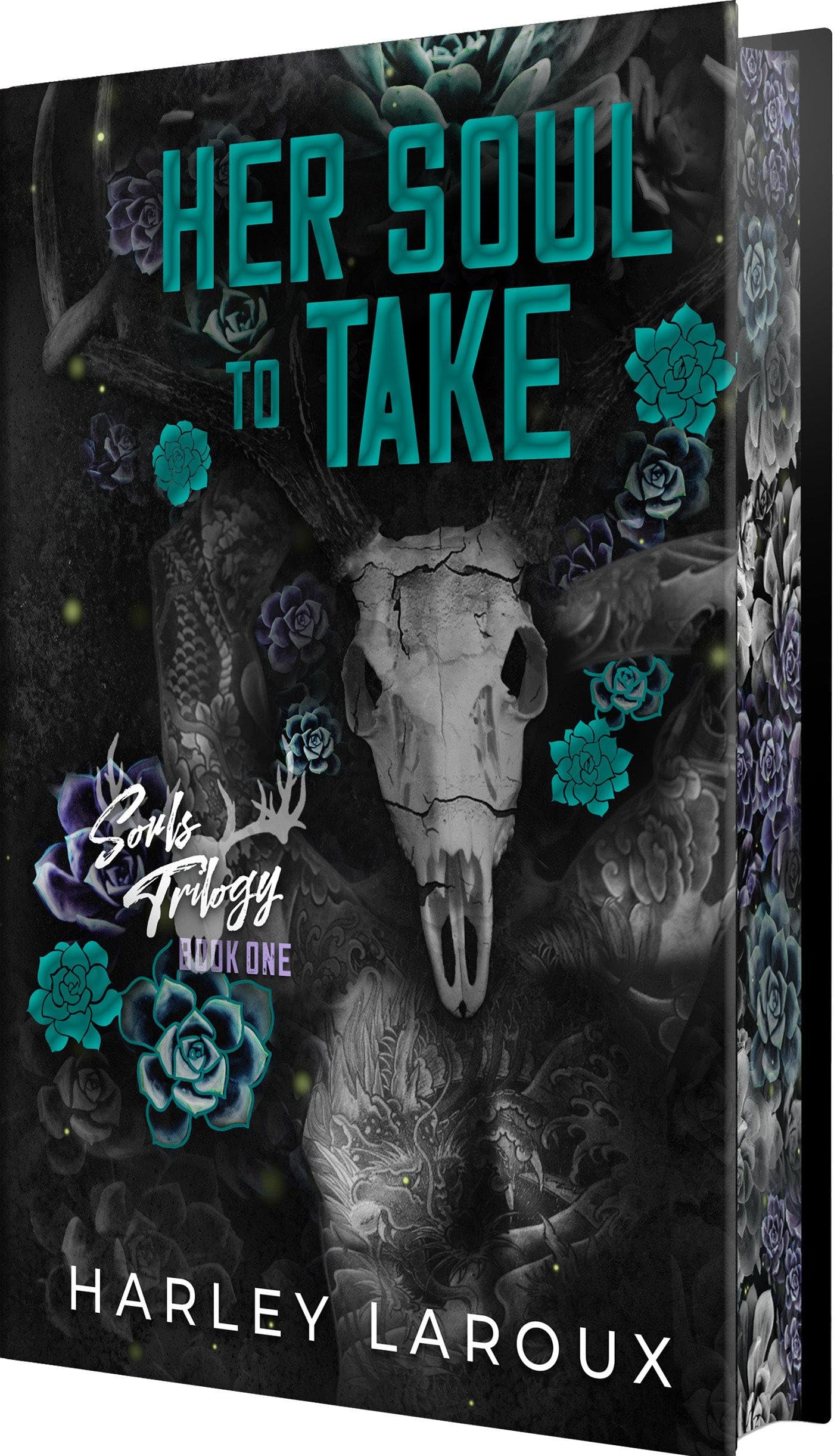 Her Soul to Take: Deluxe Special Edition: A Paranormal Dark Academia Romance by Laroux, Harley