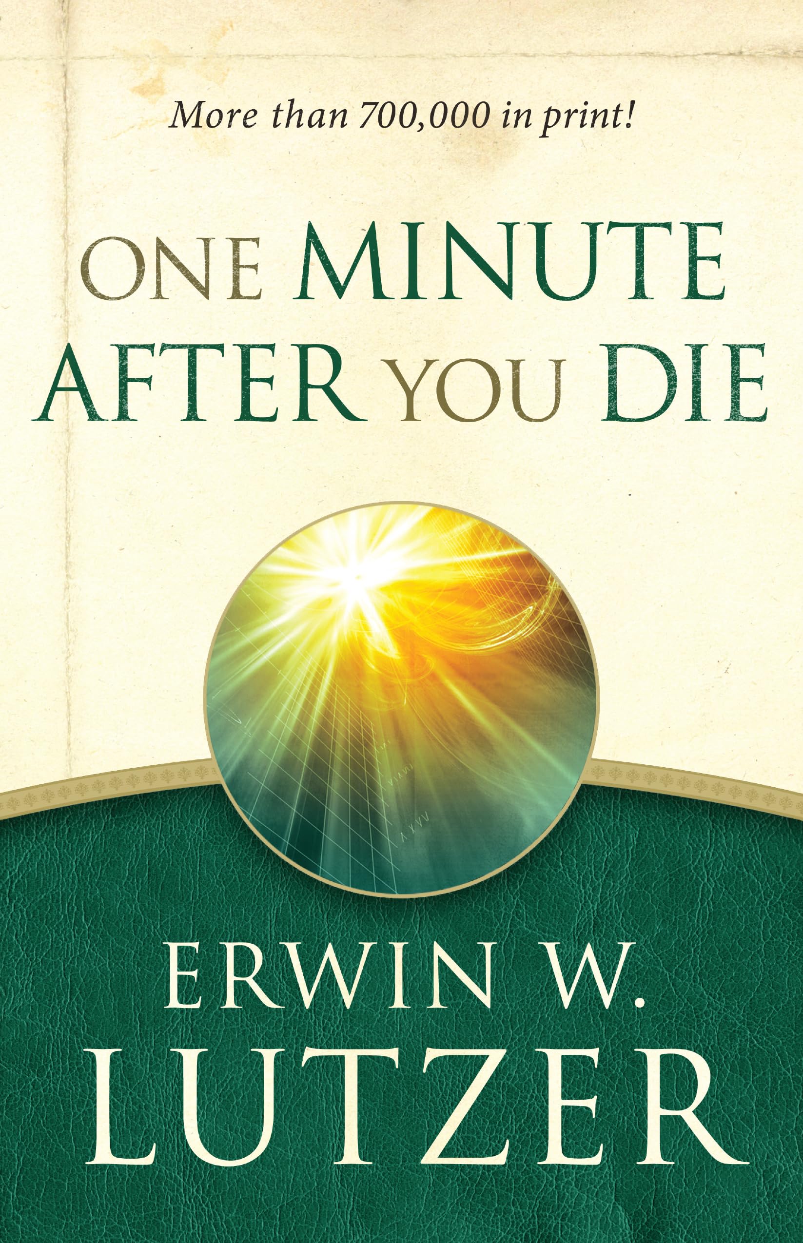 One Minute After You Die by Lutzer, Erwin W.