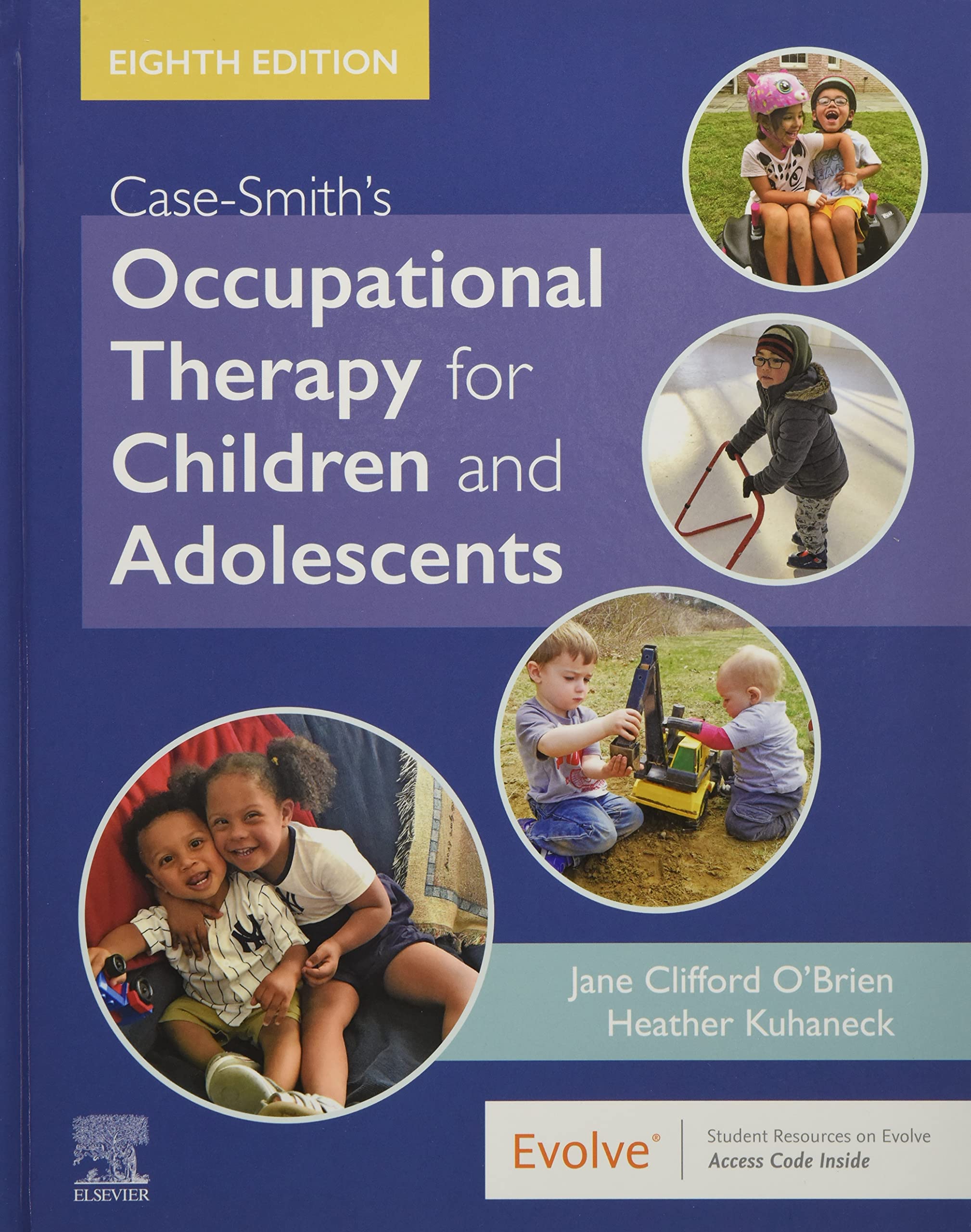 Case-Smith's Occupational Therapy for Children and Adolescents by O'Brien, Jane Clifford