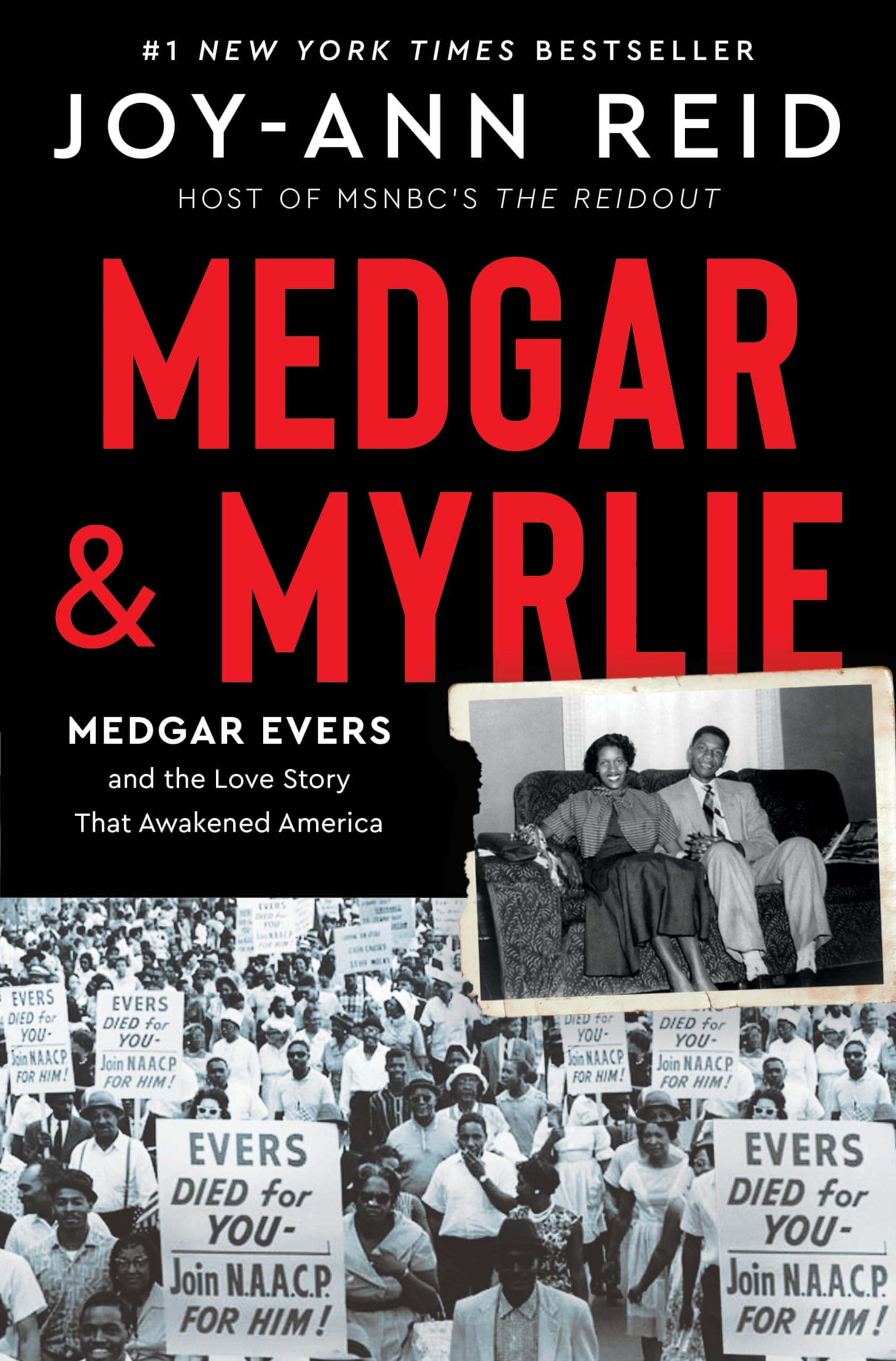 Medgar and Myrlie: Medgar Evers and the Love Story That Awakened America by Reid, Joy-Ann