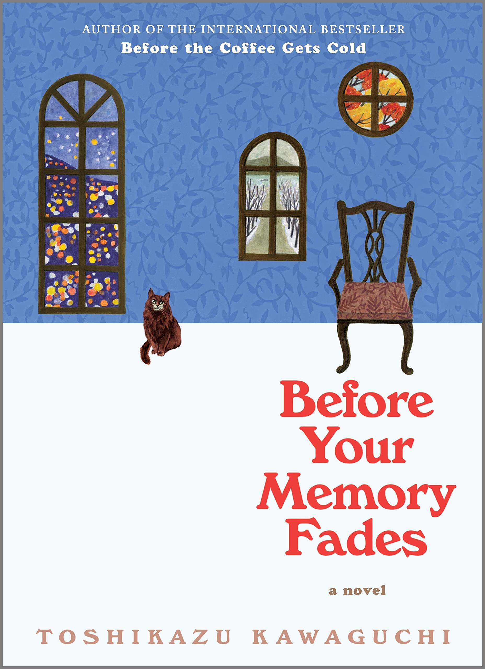 Before Your Memory Fades by Kawaguchi, Toshikazu