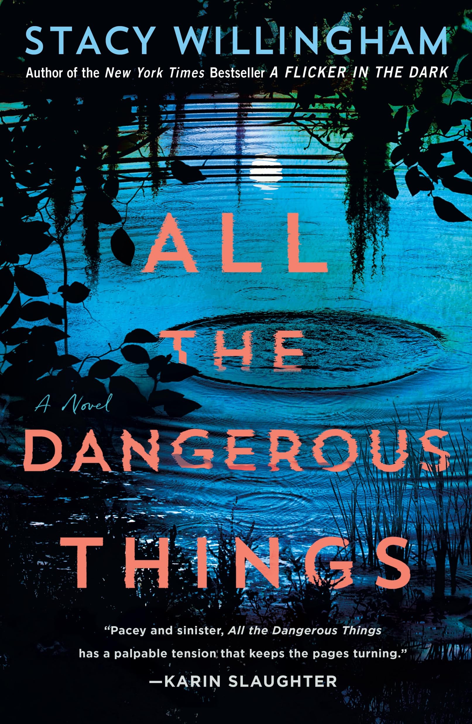 All the Dangerous Things by Willingham, Stacy