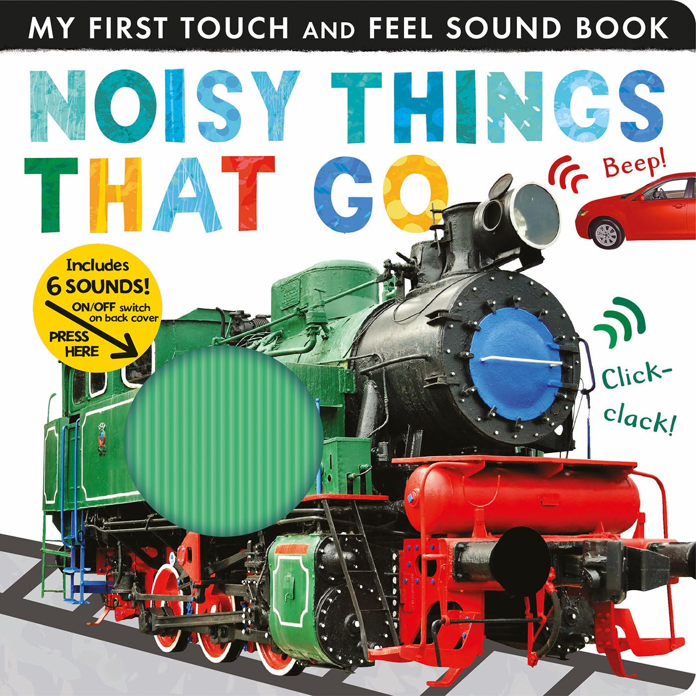 Noisy Things That Go by Walden, Libby