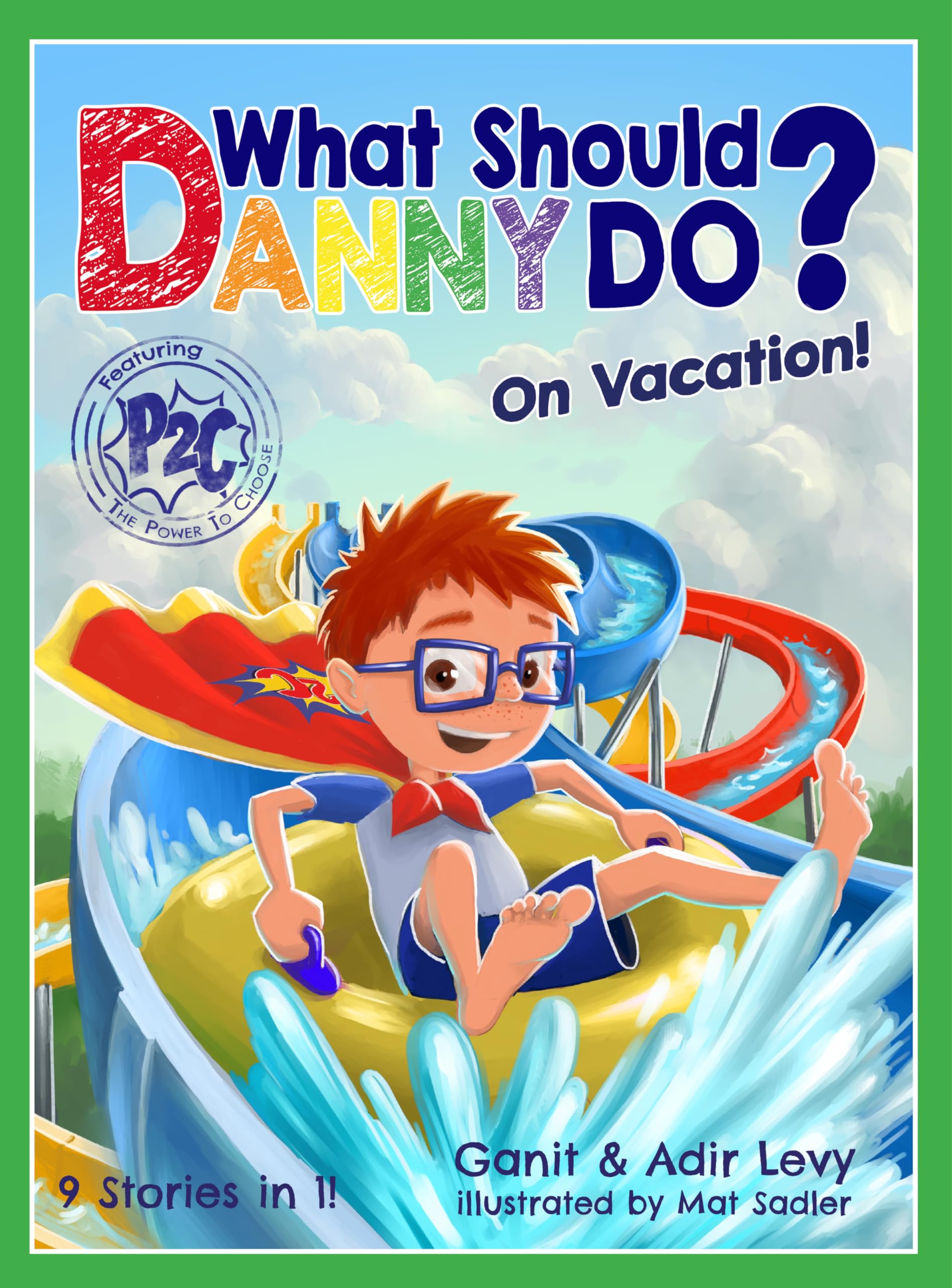 What Should Danny Do? on Vacation by Levy, Adir