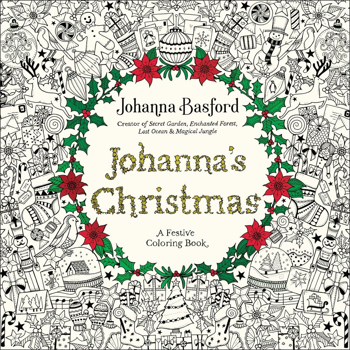 Johanna's Christmas: A Festive Coloring Book for Adults by Basford, Johanna