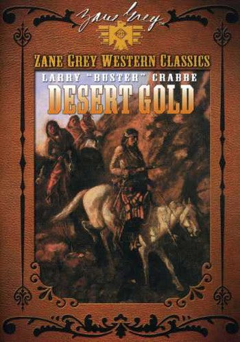 Zane Grey Collection: Desert Gold (1936)