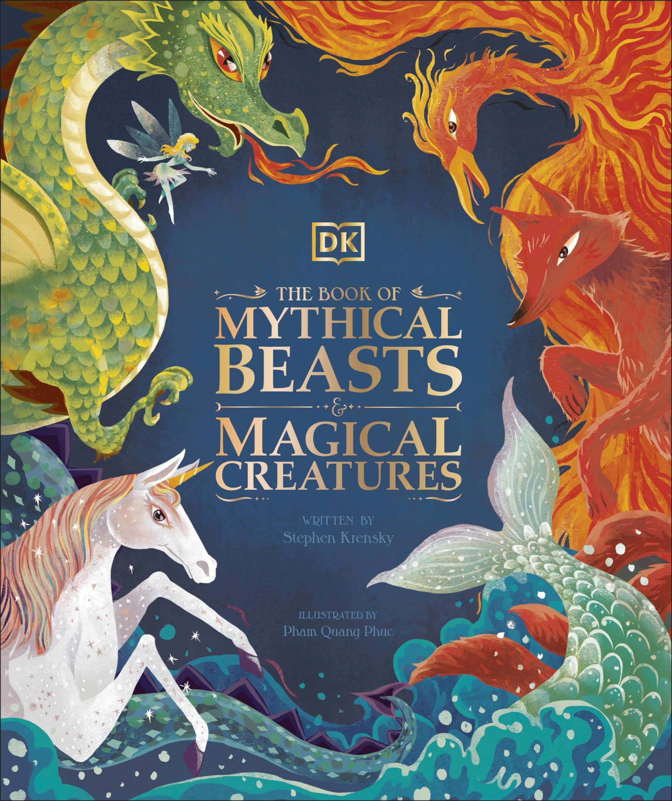 The Book of Mythical Beasts and Magical Creatures by DK