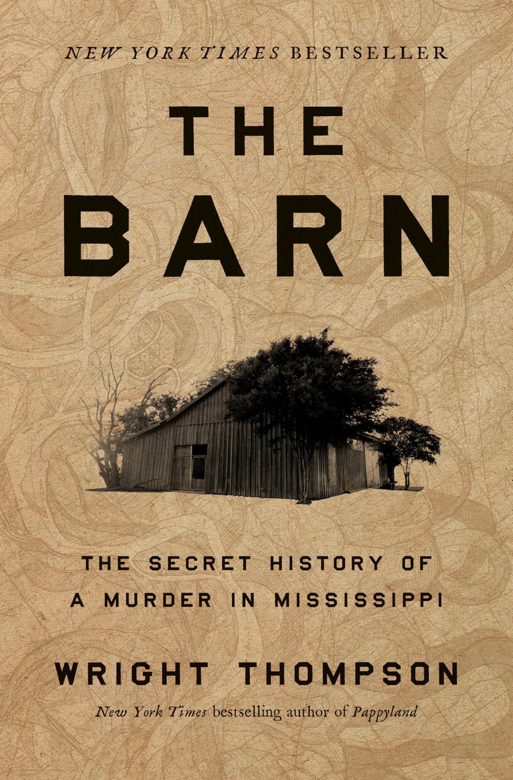 The Barn: The Secret History of a Murder in Mississippi by Thompson, Wright