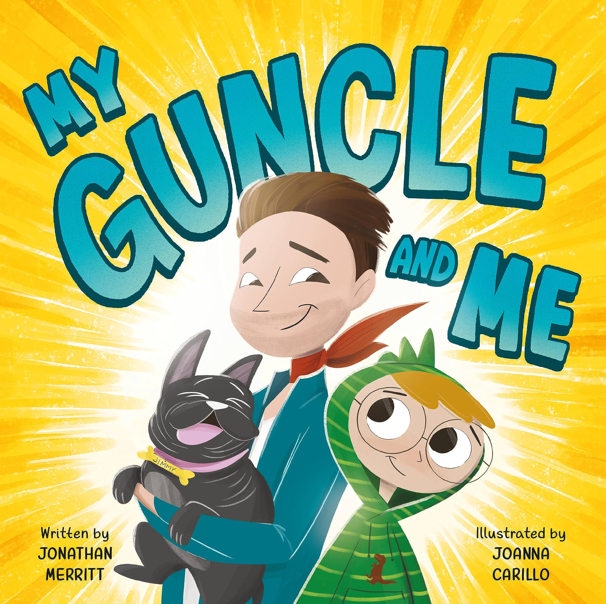 My Guncle and Me by Merritt, Jonathan