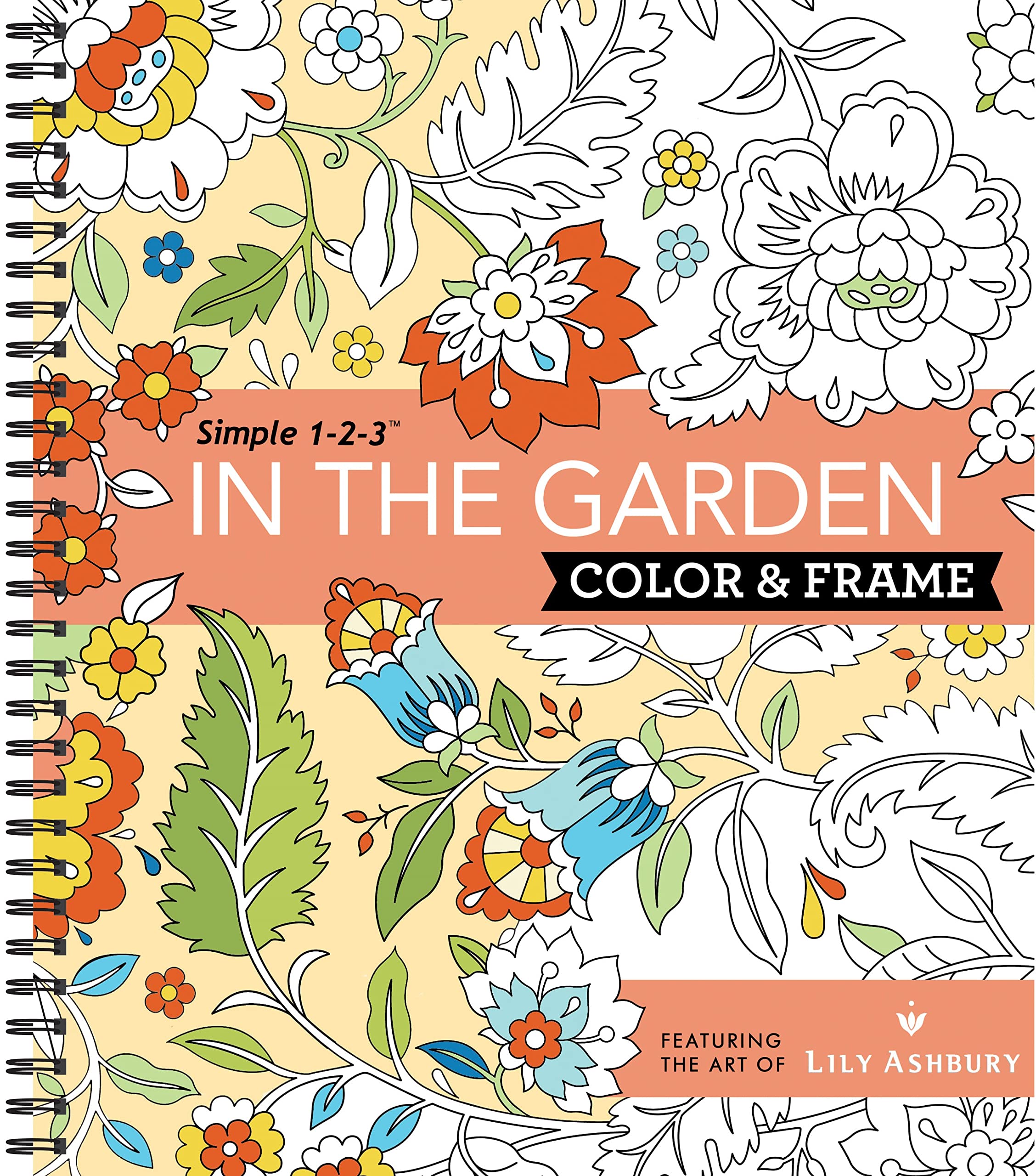 Color & Frame - In the Garden (Adult Coloring Book) by New Seasons
