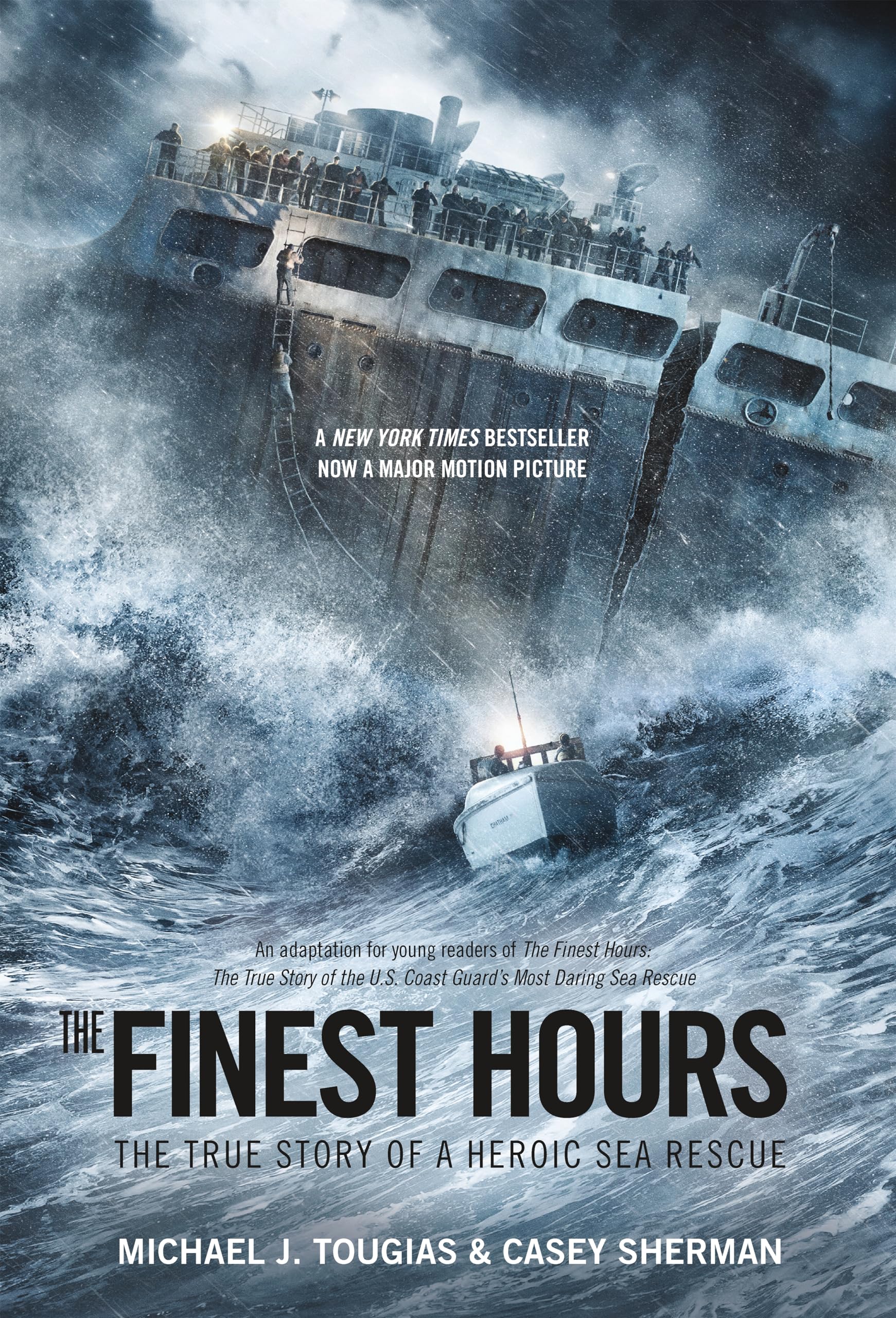 The Finest Hours (Young Readers Edition): The True Story of a Heroic Sea Rescue by Tougias, Michael J.