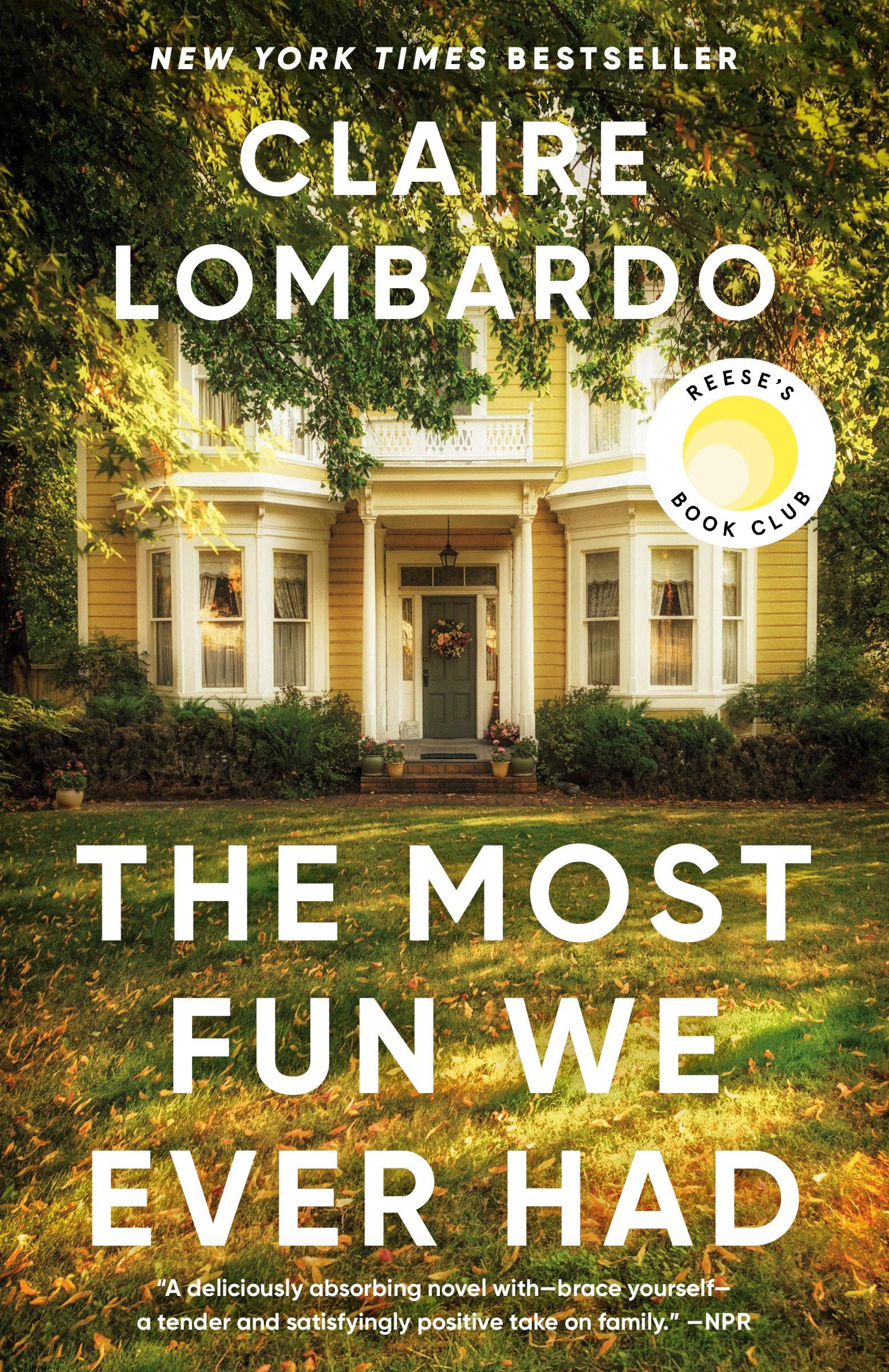 The Most Fun We Ever Had by Lombardo, Claire