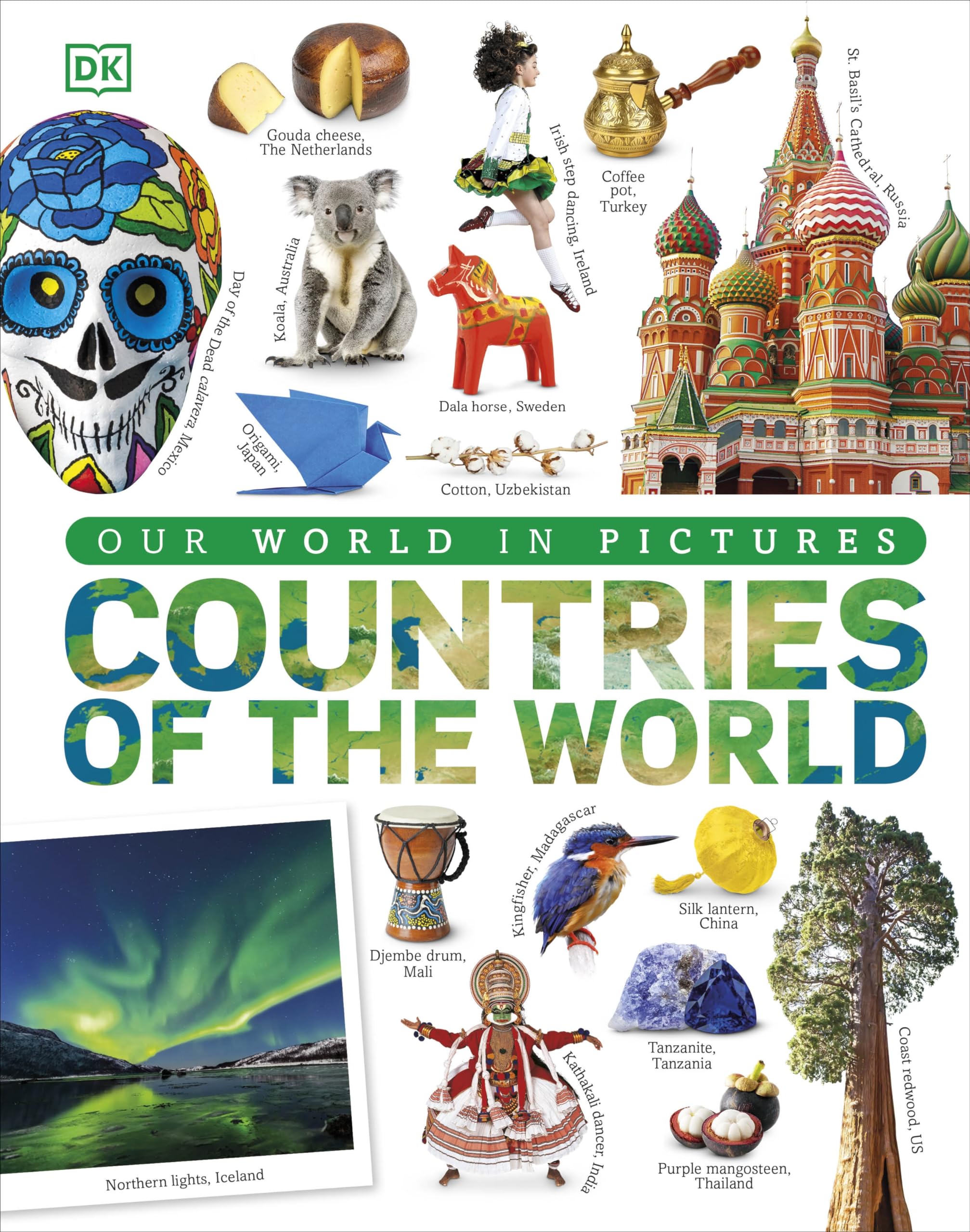 Countries of the World: Our World in Pictures by DK