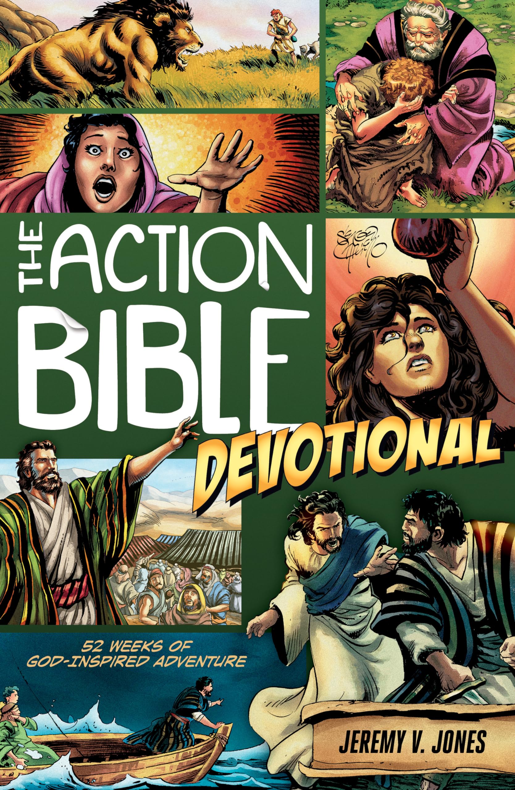 The Action Bible Devotional: 52 Weeks of God-Inspired Adventure by Cariello, Sergio