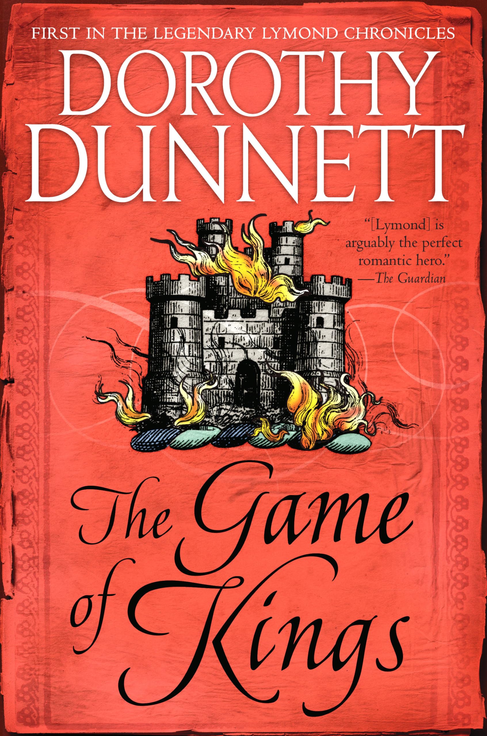 The Game of Kings: Book One in the Legendary Lymond Chronicles by Dunnett, Dorothy