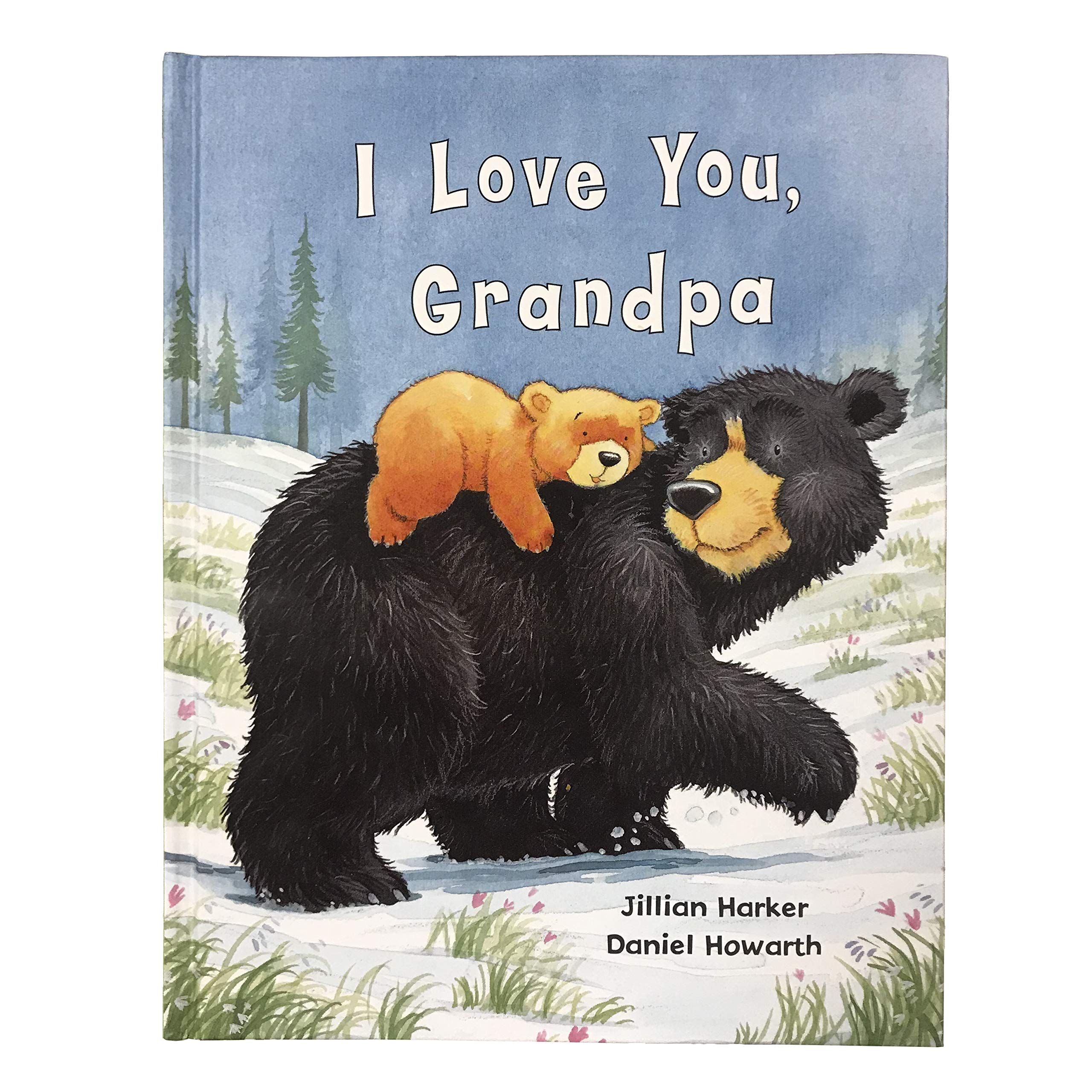 I Love You, Grandpa by Harker, Jillian
