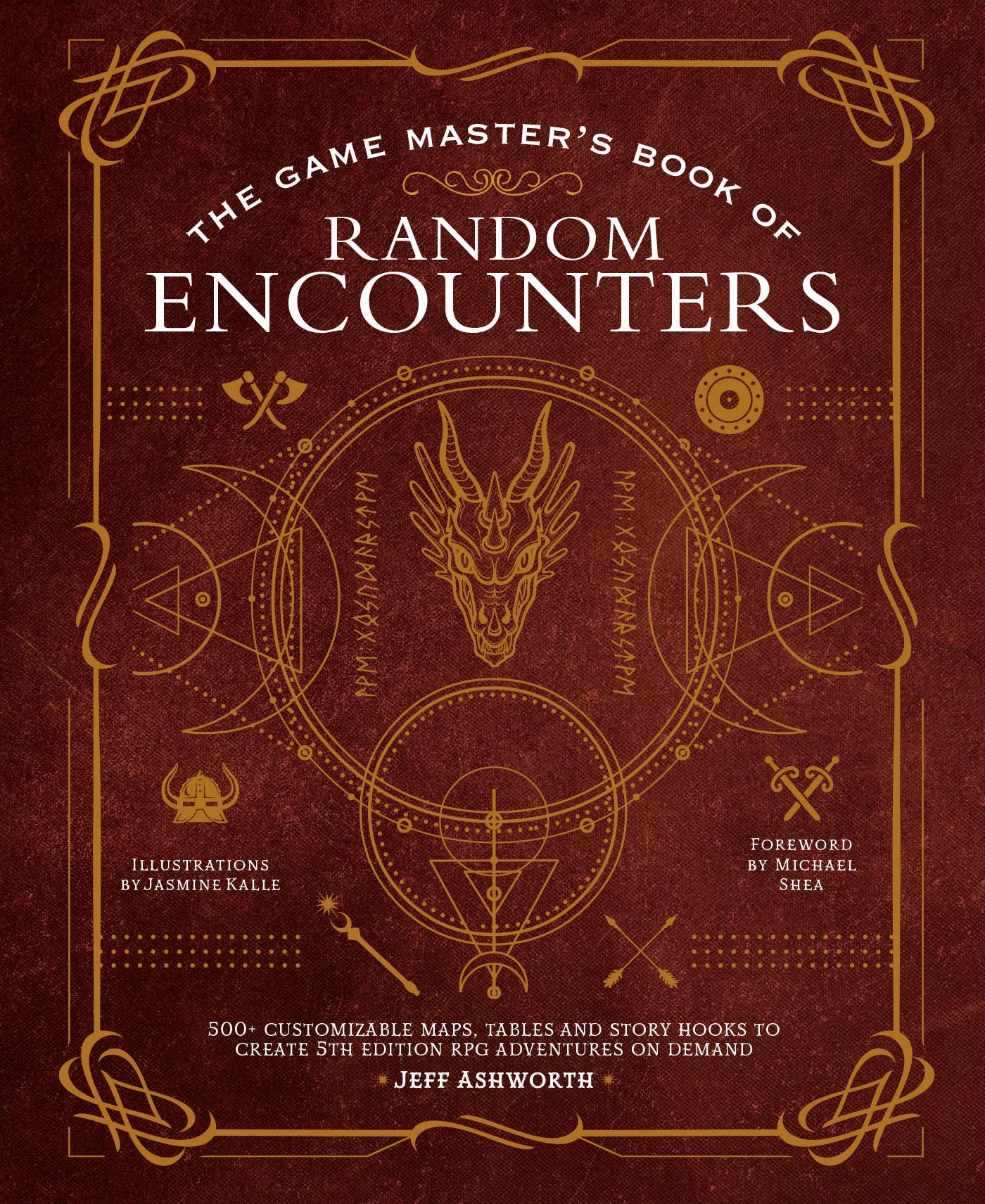 The Game Master's Book of Random Encounters: 500+ Customizable Maps, Tables and Story Hooks to Create 5th Edition Adventures on Demand by Ashworth, Jeff