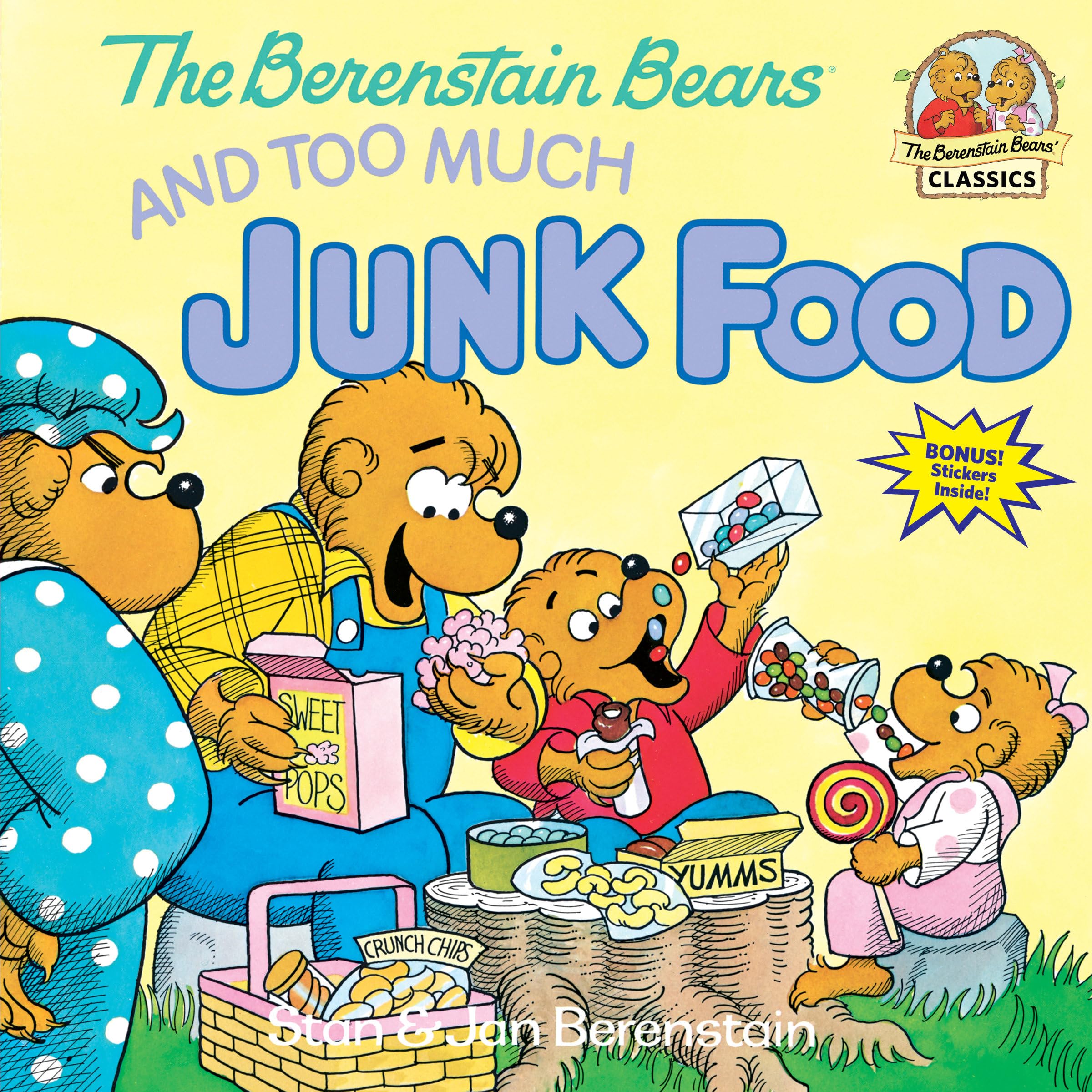 The Berenstain Bears and Too Much Junk Food by Berenstain, Stan