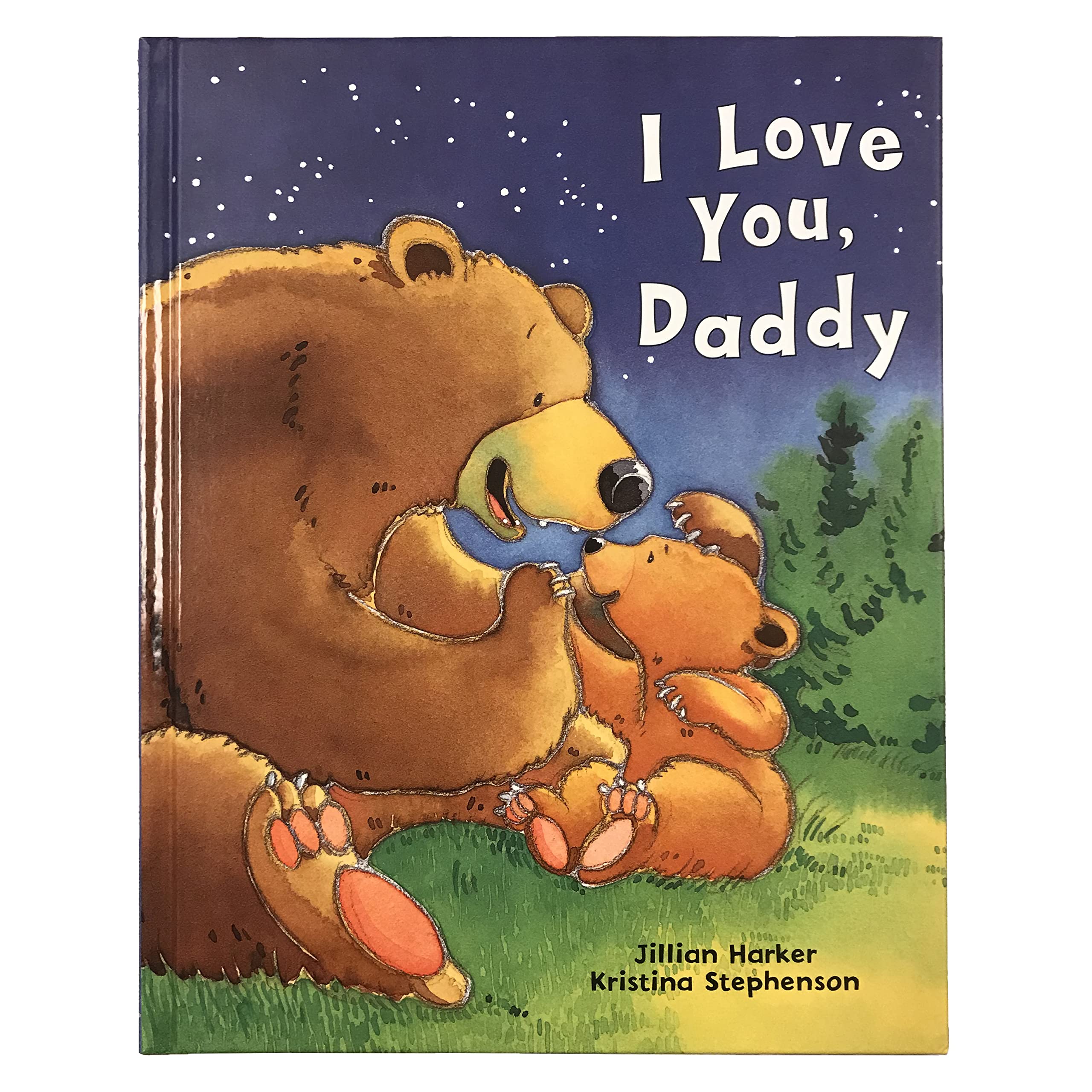 I Love You, Daddy by Harker, Jillian