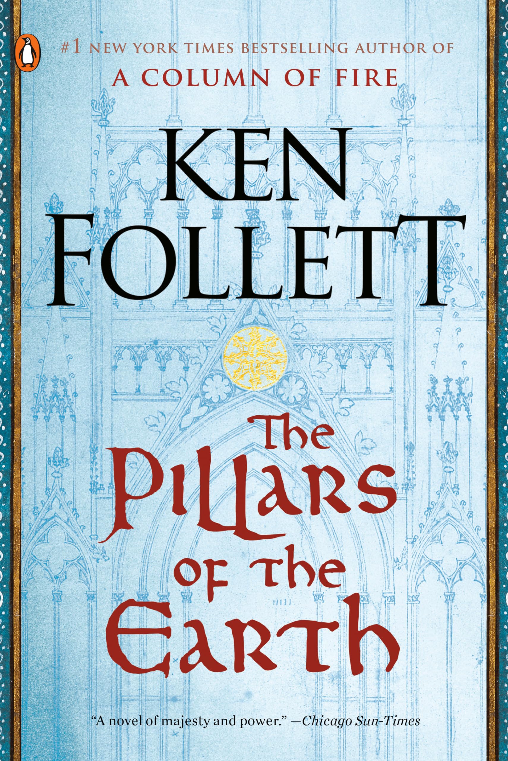 The Pillars of the Earth by Follett, Ken