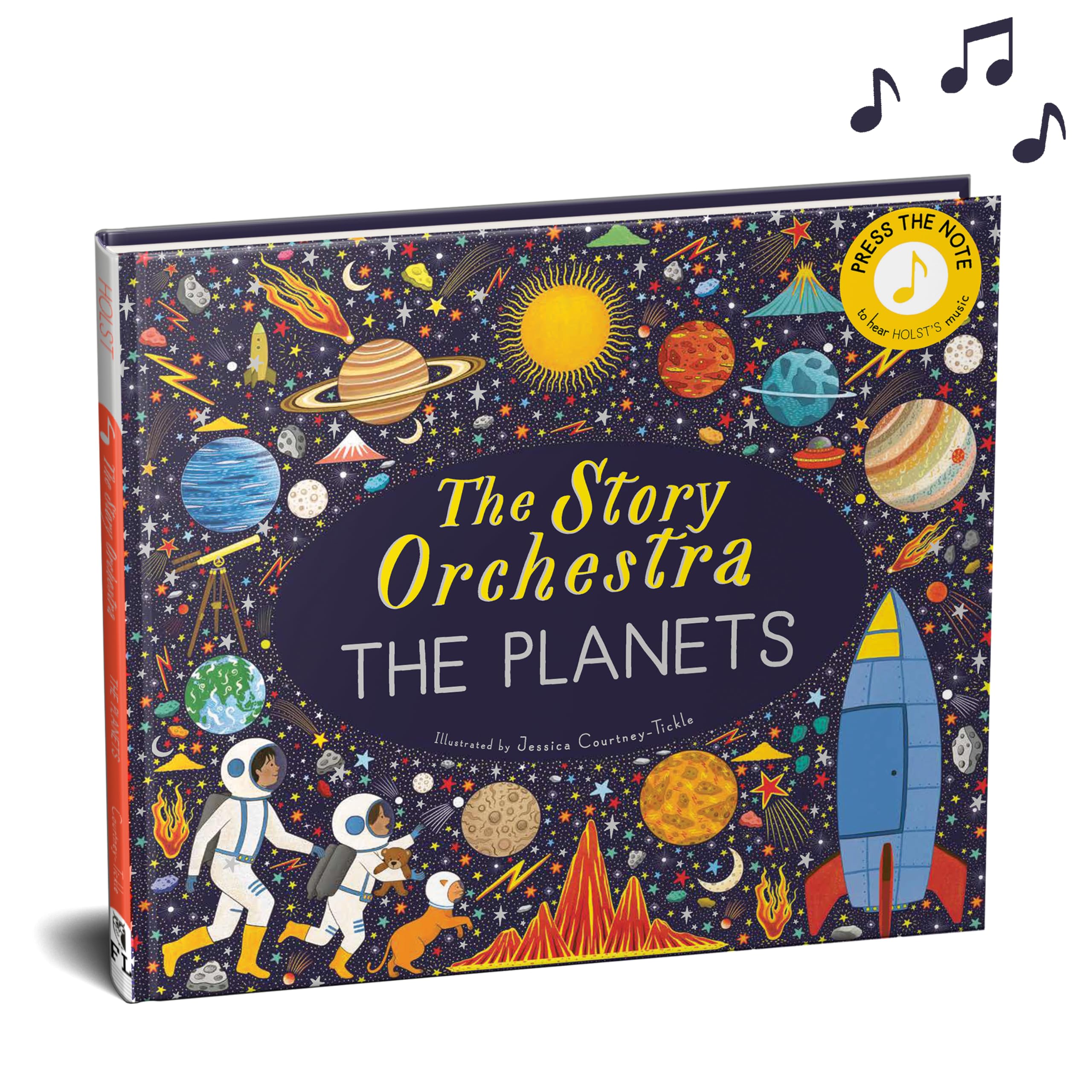 The Story Orchestra: The Planets: Press the Note to Hear Holst's Music by Tickle, Jessica Courtney