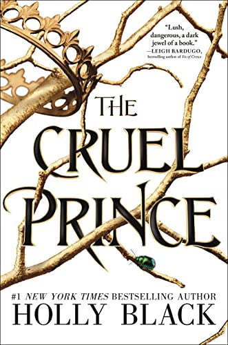The Cruel Prince -- Holly Black - Hardcover