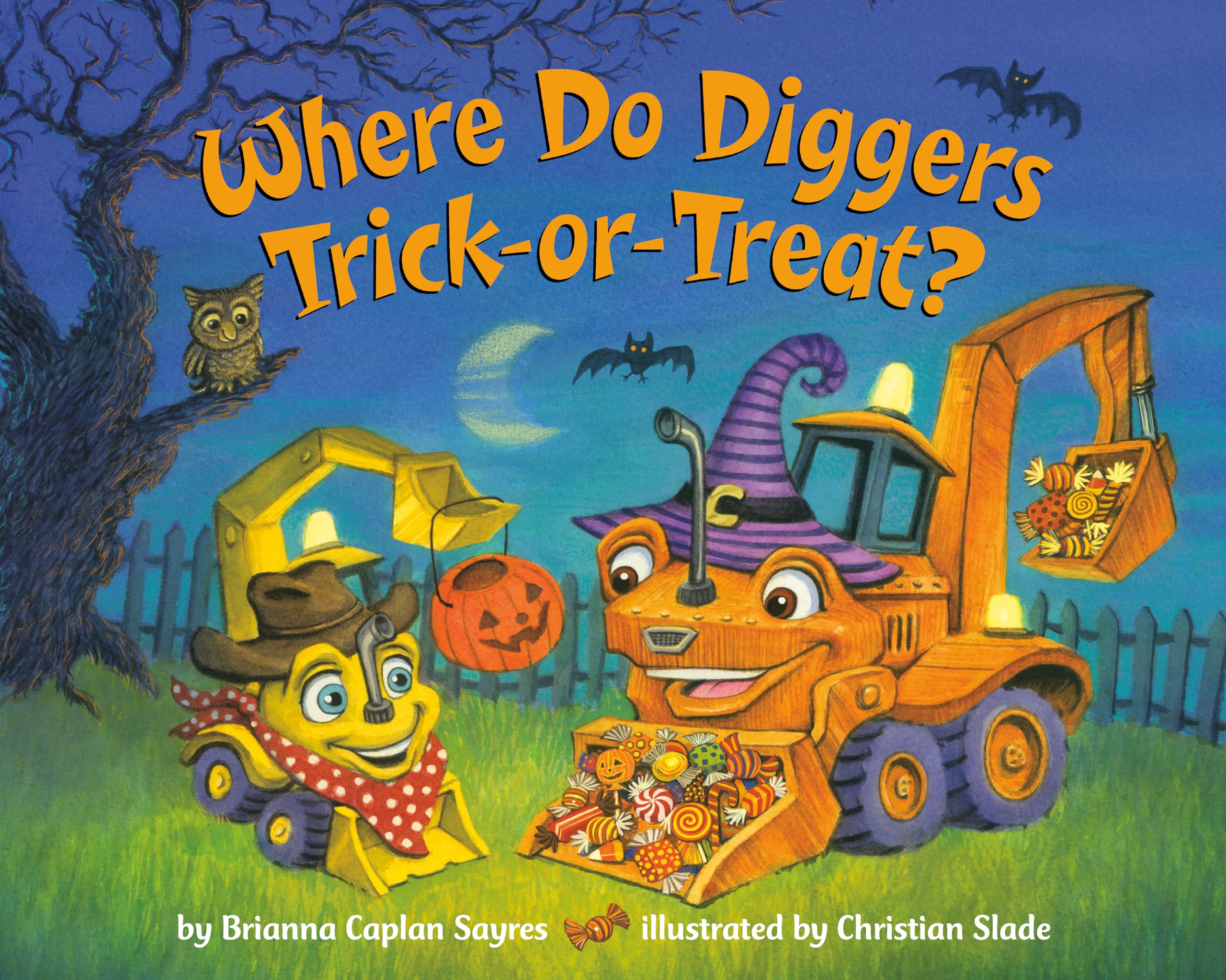 Where Do Diggers Trick-Or-Treat? by Sayres, Brianna Caplan