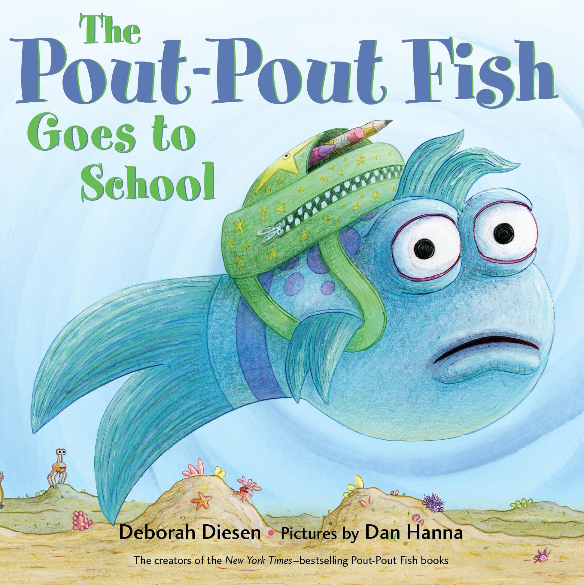 The Pout-Pout Fish Goes to School by Diesen, Deborah