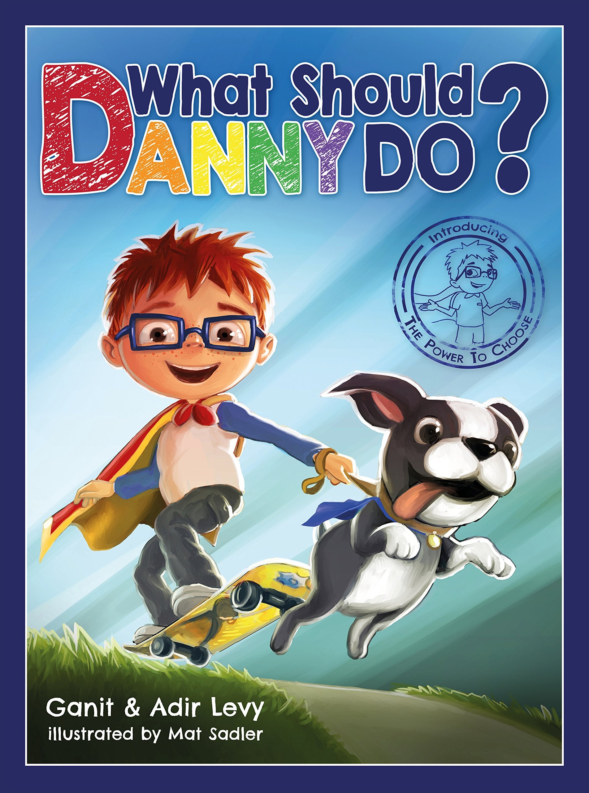 What Should Danny Do? by Levy, Adir