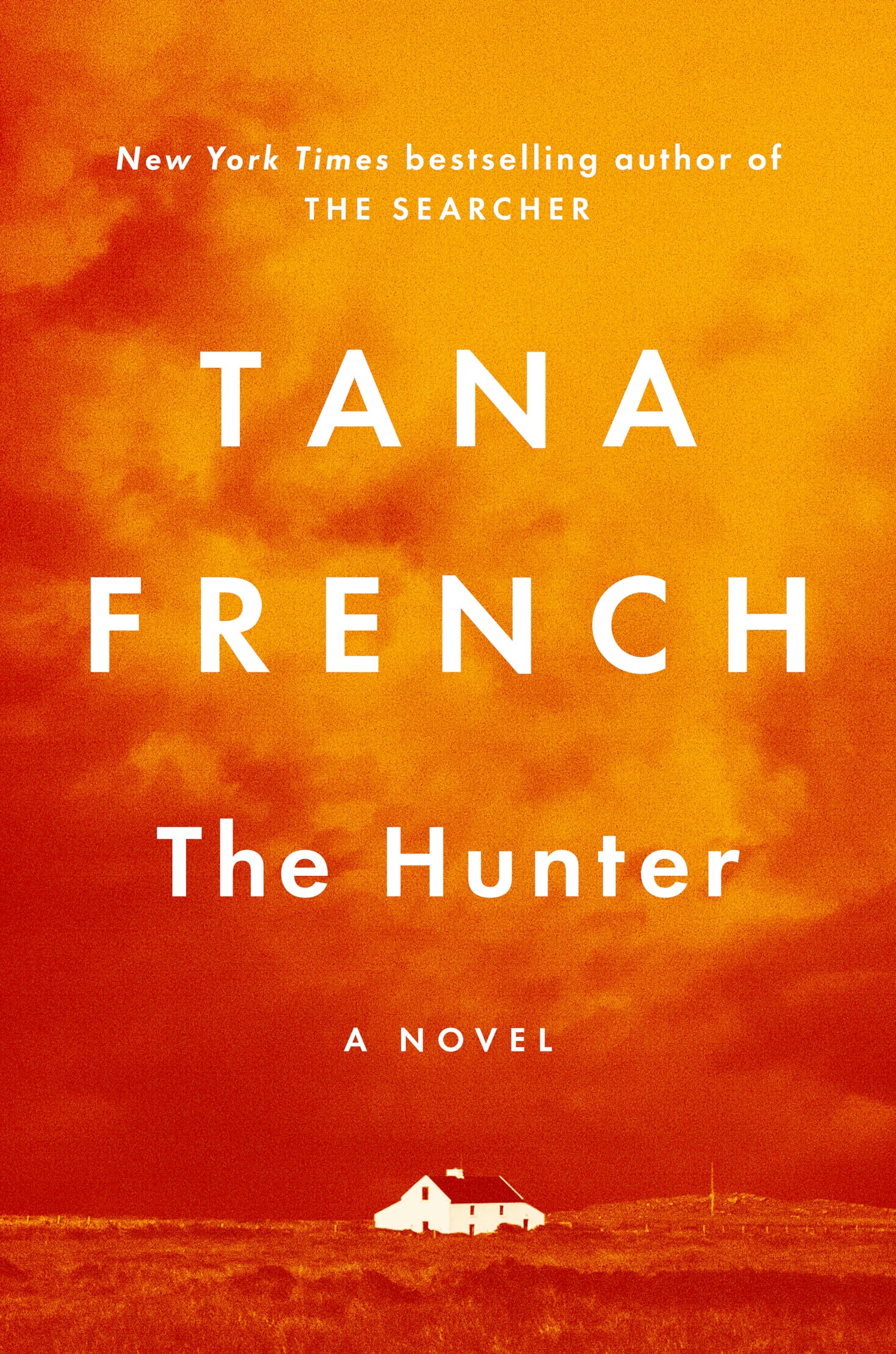 The Hunter by French, Tana